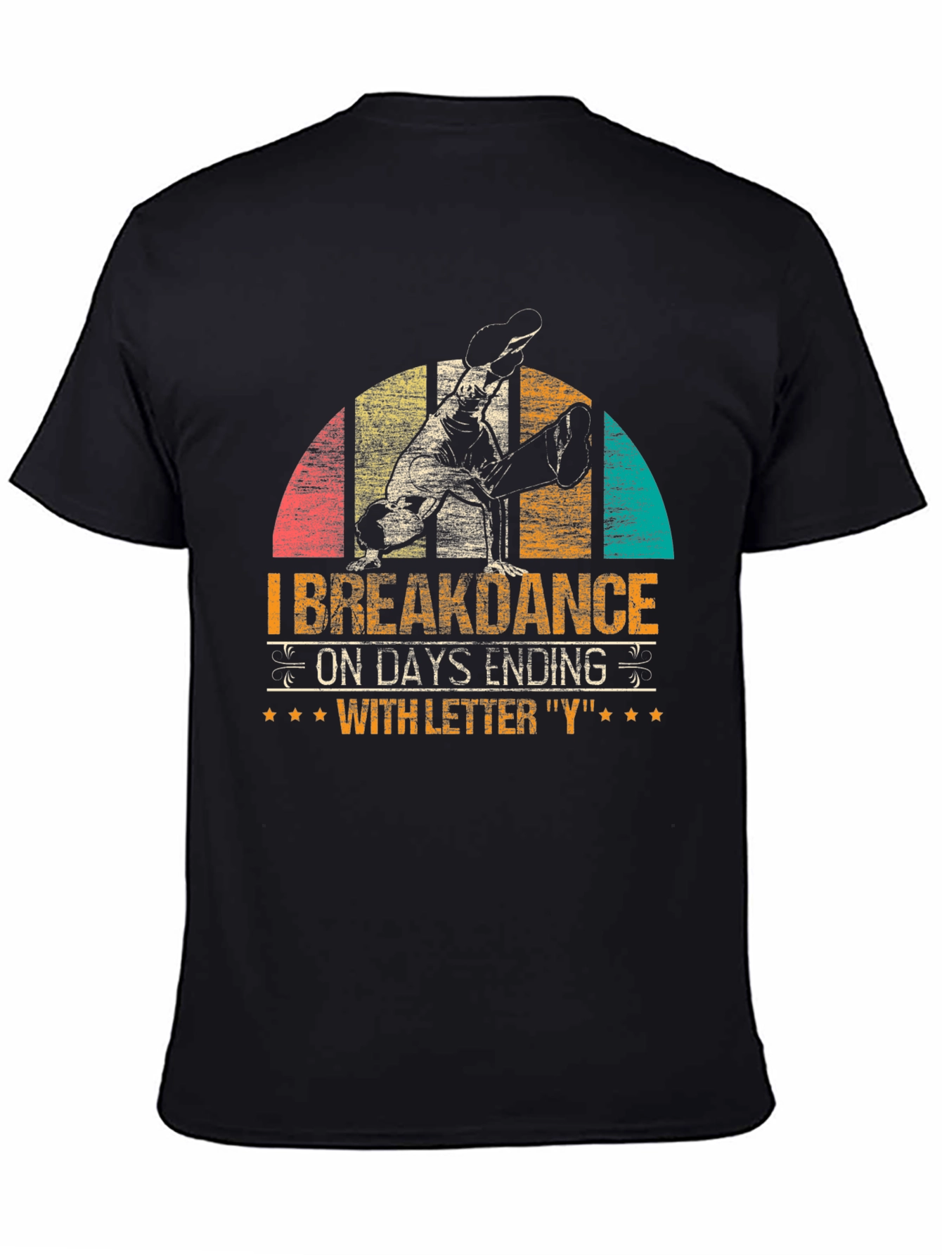 Breakdance Days Ending in Y Graphic T-Shirt