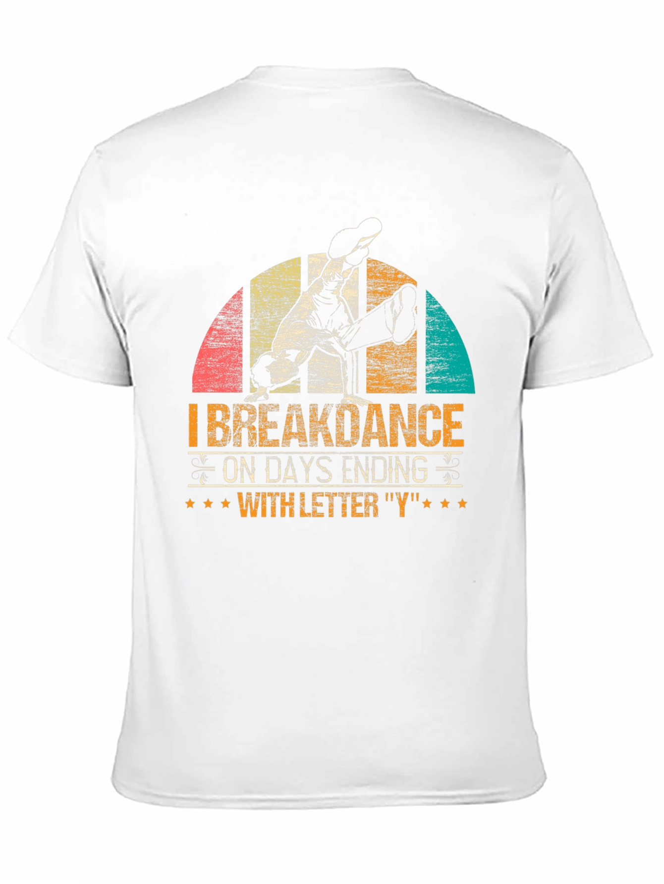 Breakdance Days Ending in Y Graphic T-Shirt