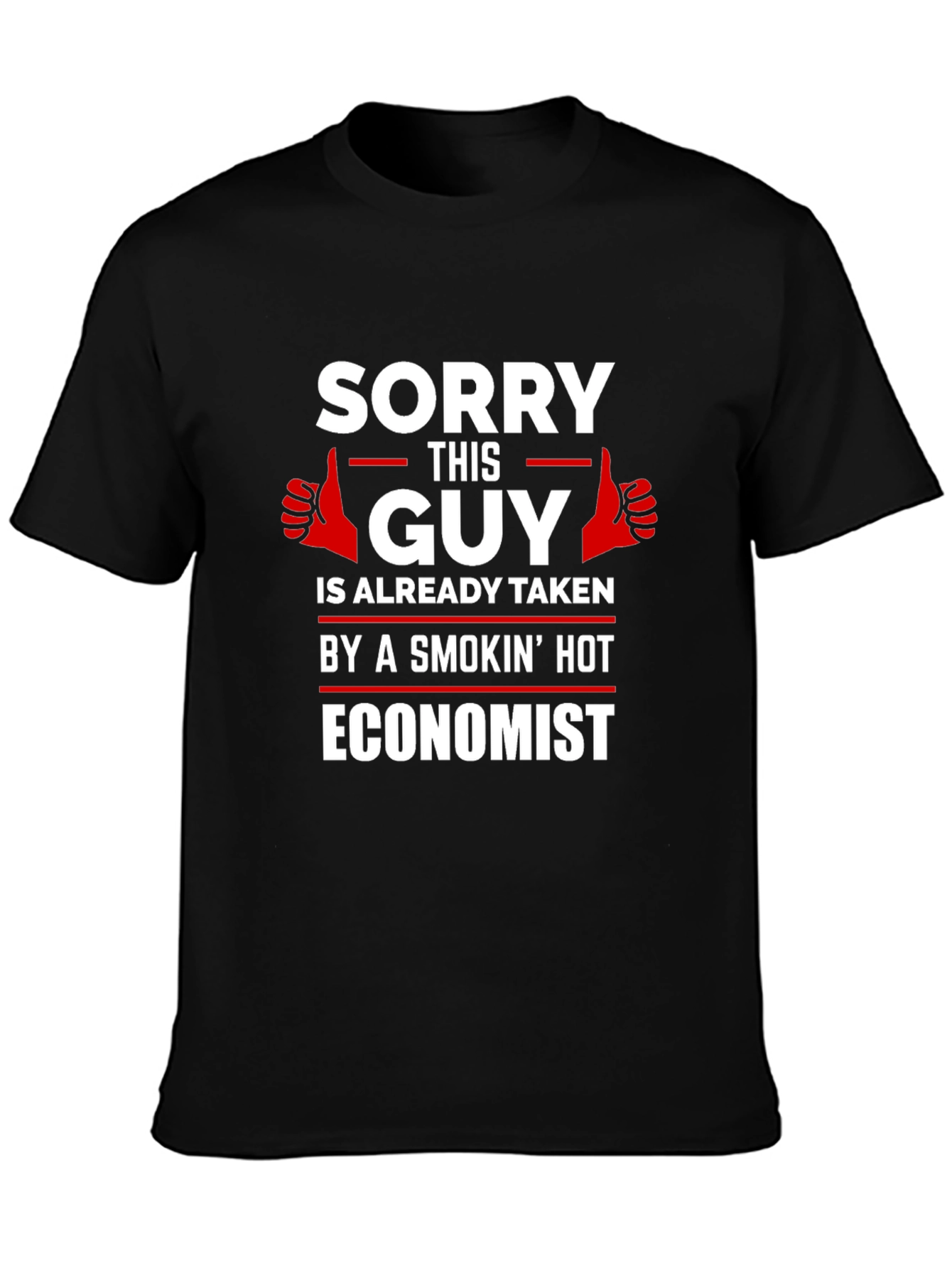 Sorry This Guy Is Taken Economist T-Shirt