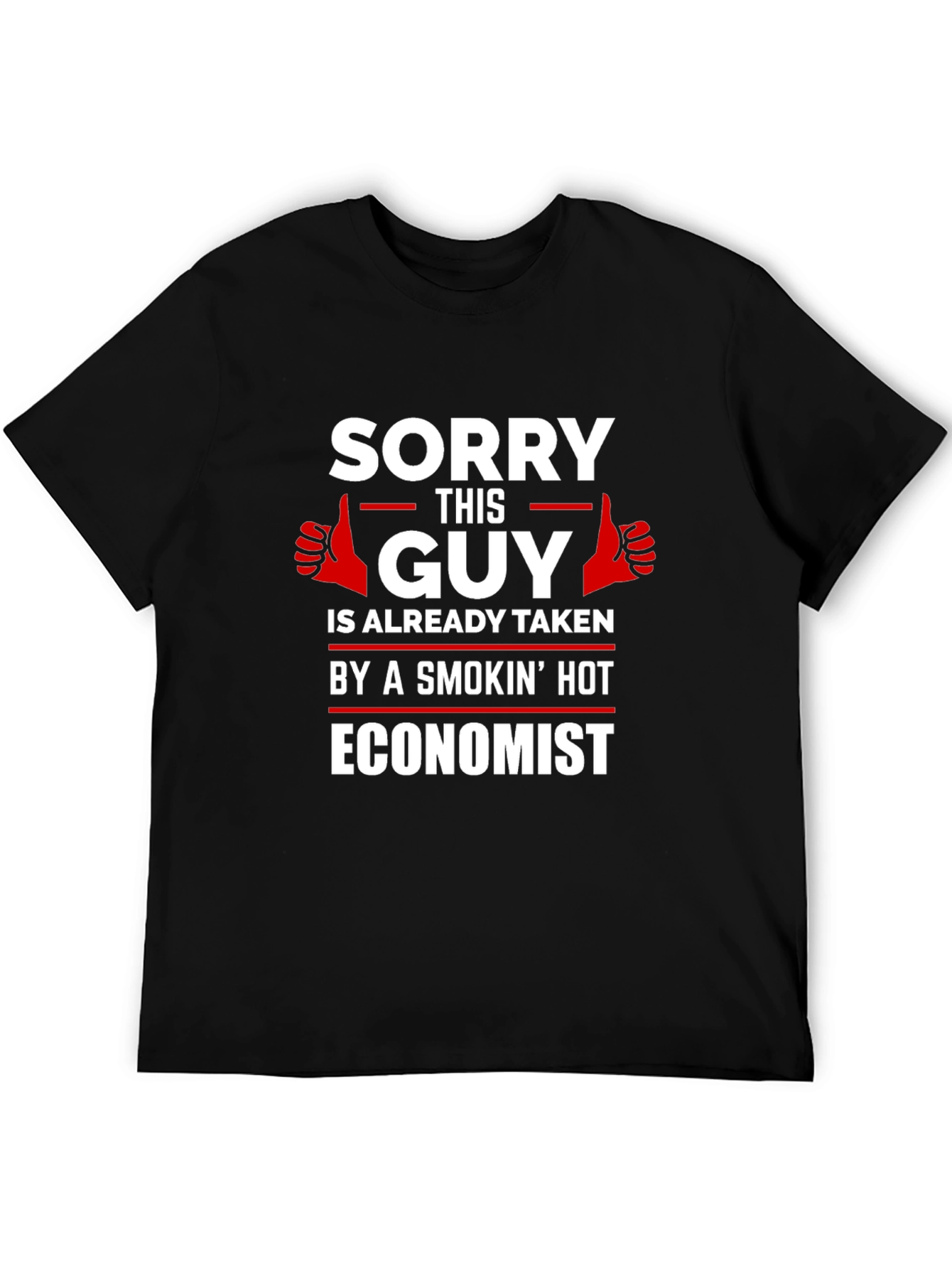 Sorry This Guy Is Taken Economist T-Shirt