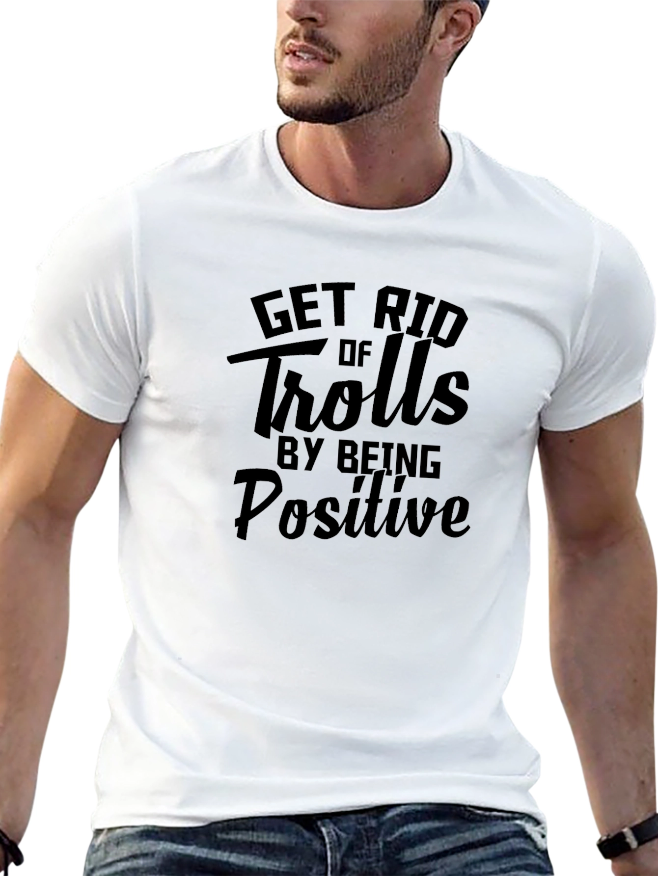 Get Rid of Trolls By Being Positive Black Tee