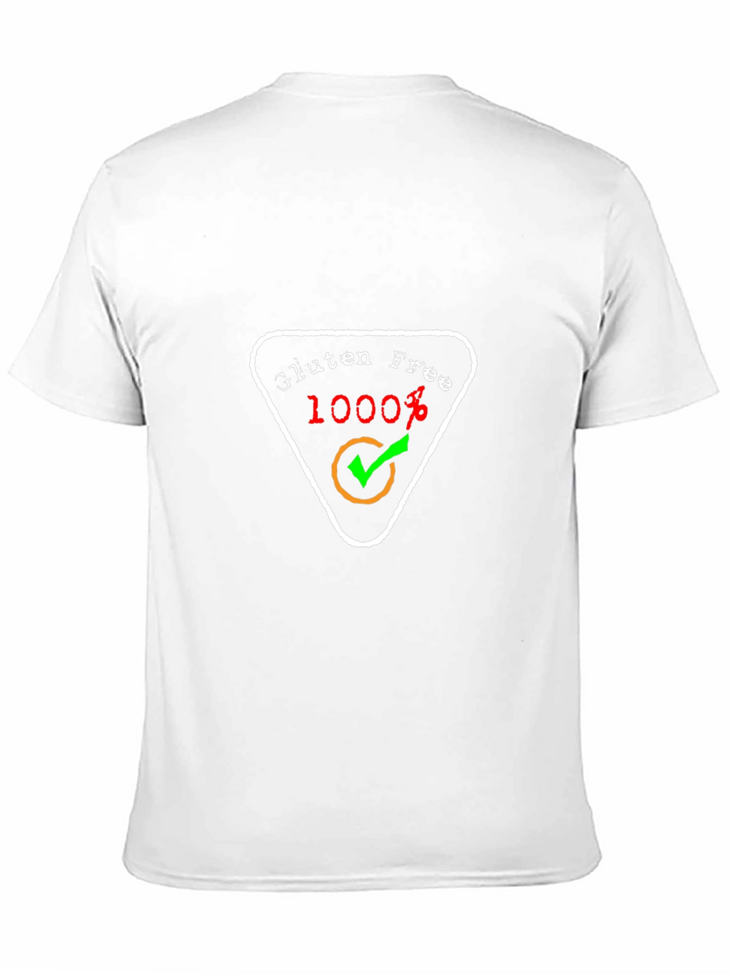 Gluten-Free 1000% Certified T-Shirt