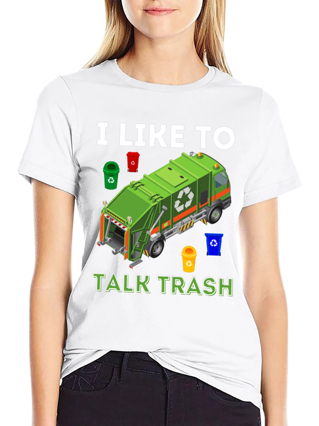 I Like to Talk Trash T-Shirt