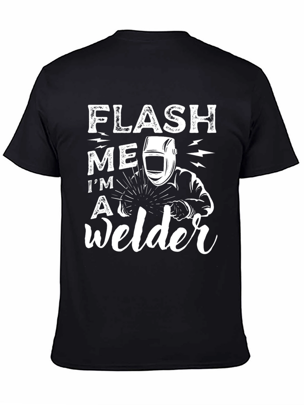 Flash Me Im A Welder Black T-Shirt
