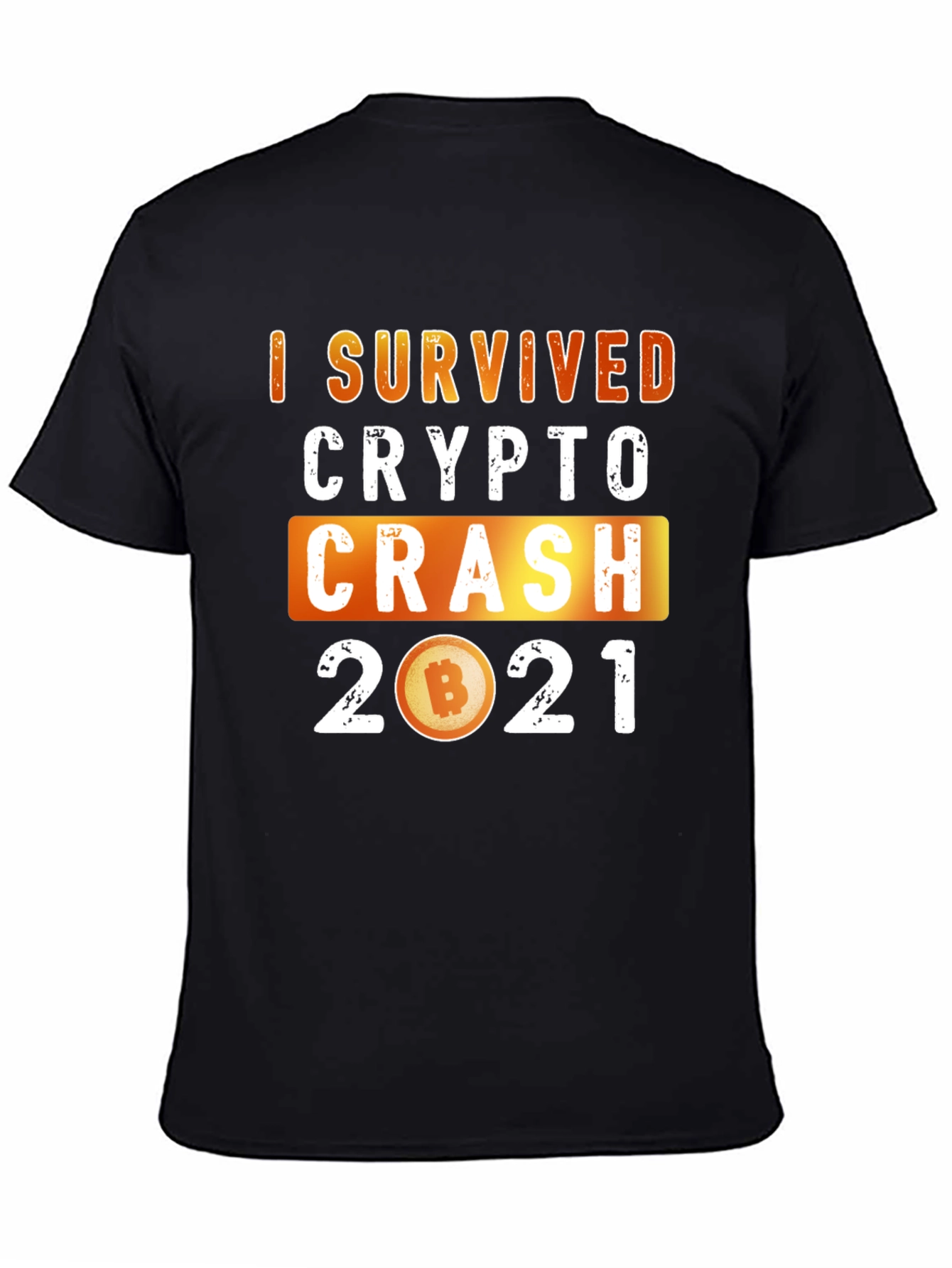 I Survived Crypto Crash 2021 T-Shirt