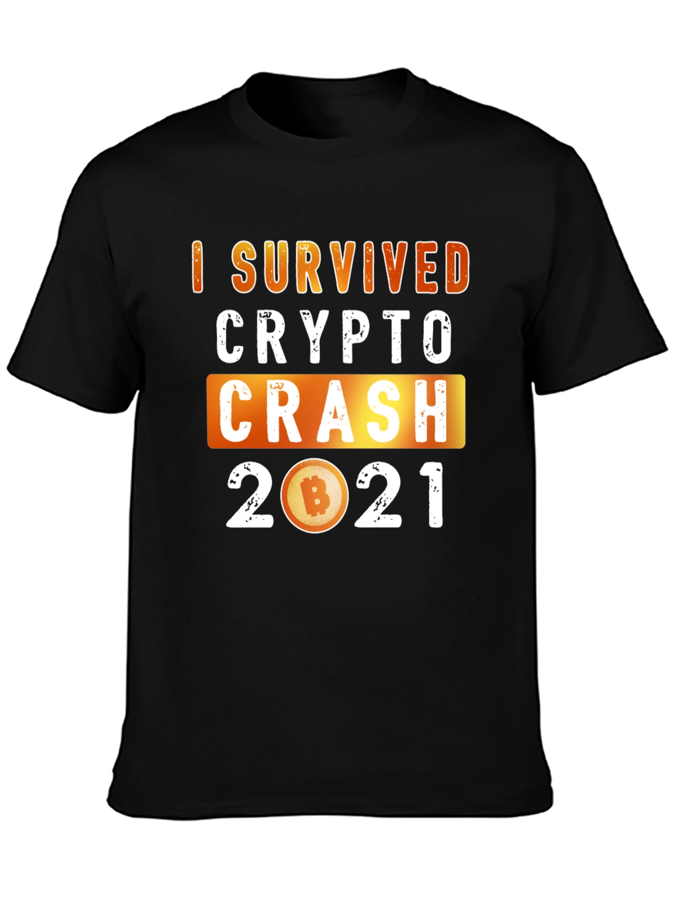 I Survived Crypto Crash 2021 T-Shirt