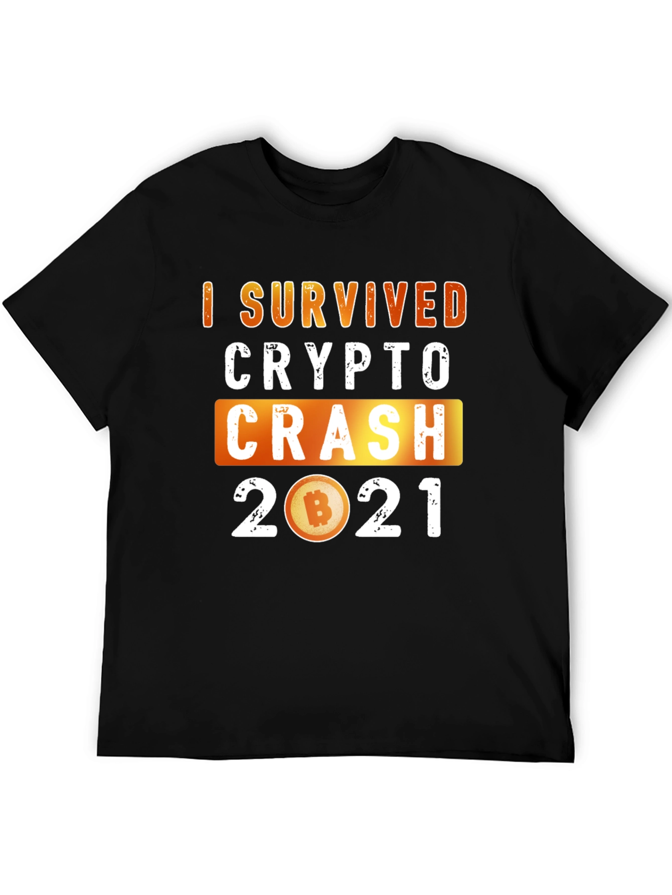I Survived Crypto Crash 2021 T-Shirt