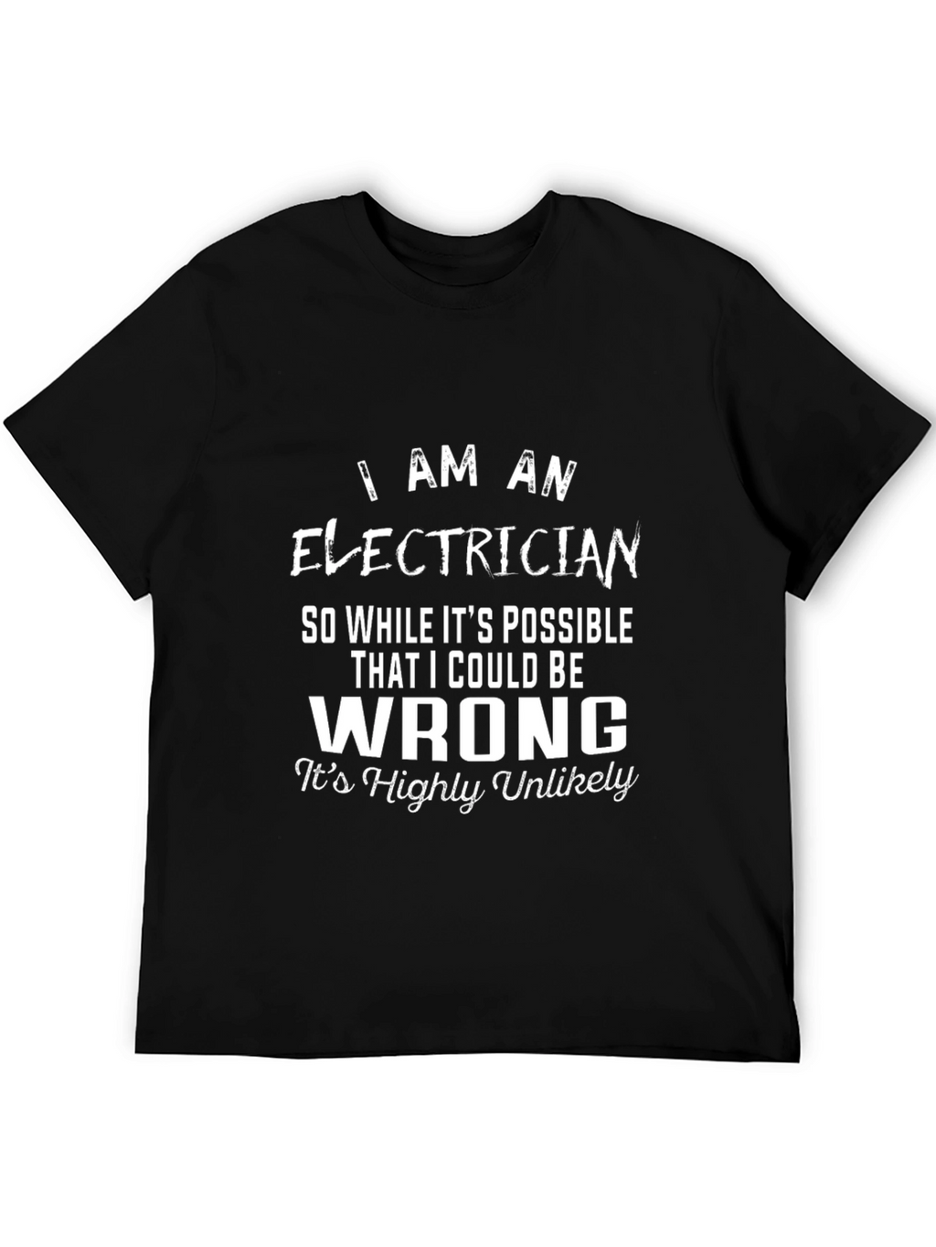 Electrician Humor Graphic T-Shirt