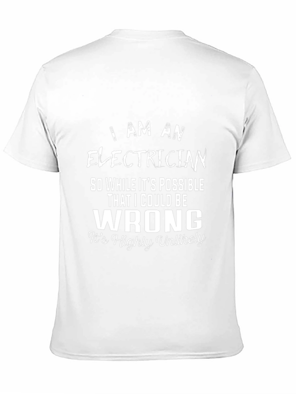 Electrician Humor Graphic T-Shirt