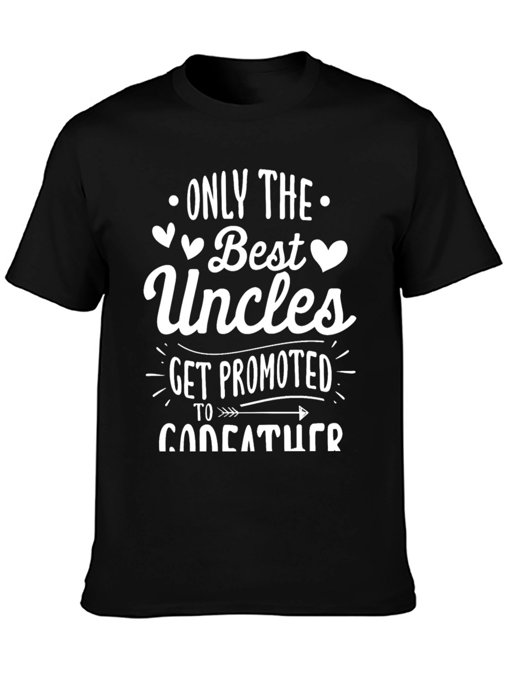 Best Uncles Get Promoted T-Shirt