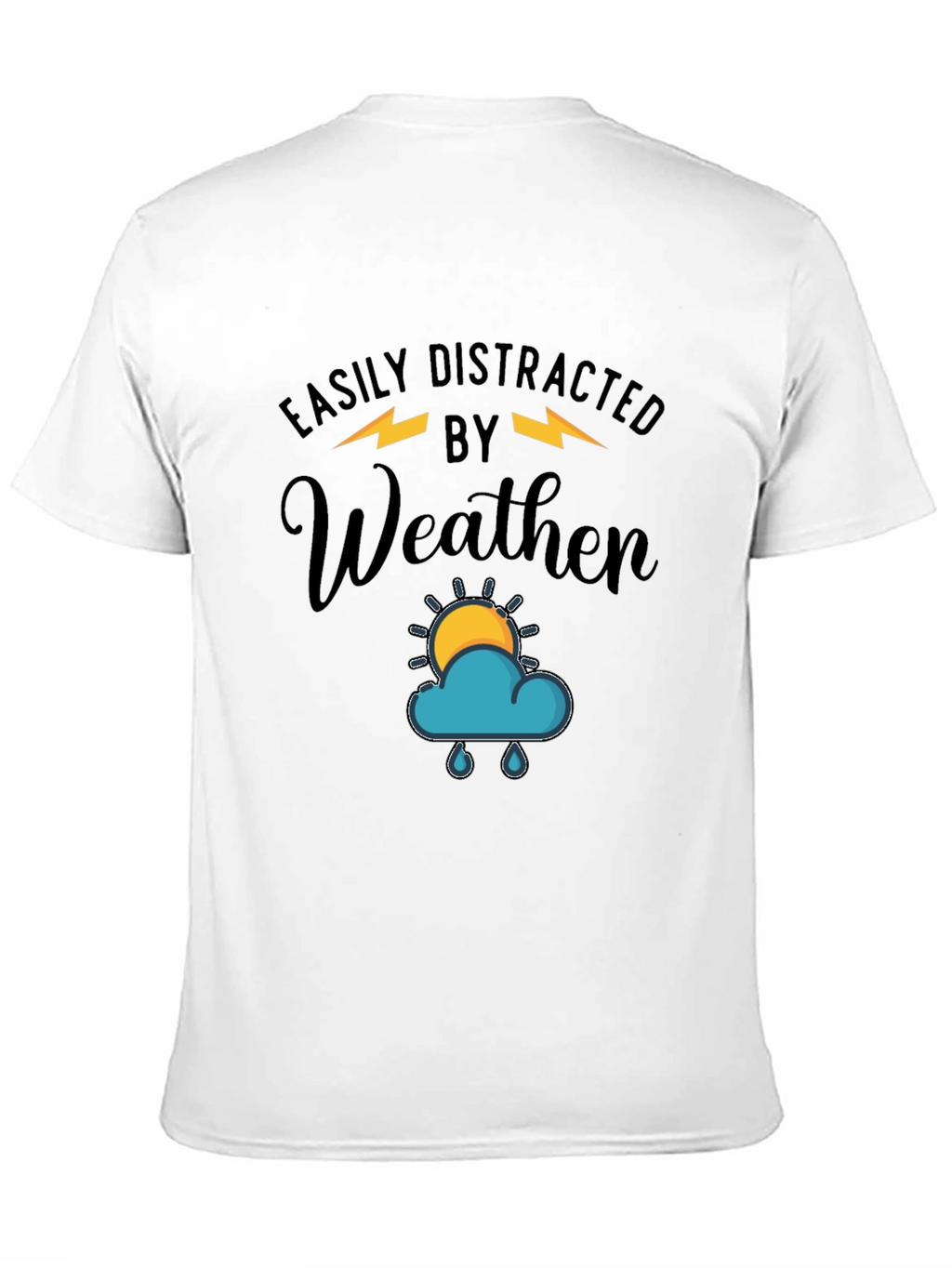 Easily Distracted by Weather Graphic T-Shirt