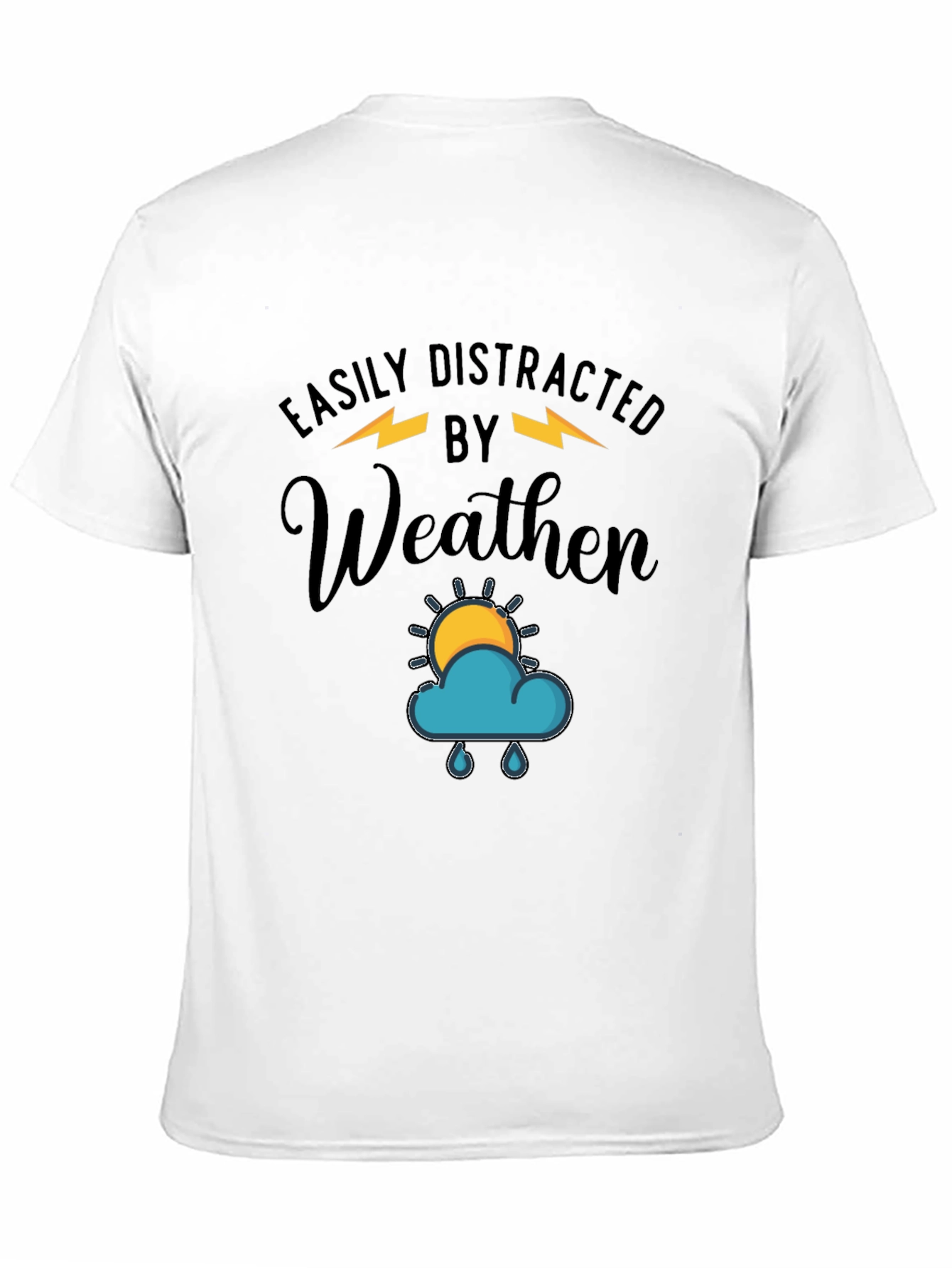 Easily Distracted by Weather Graphic T-Shirt