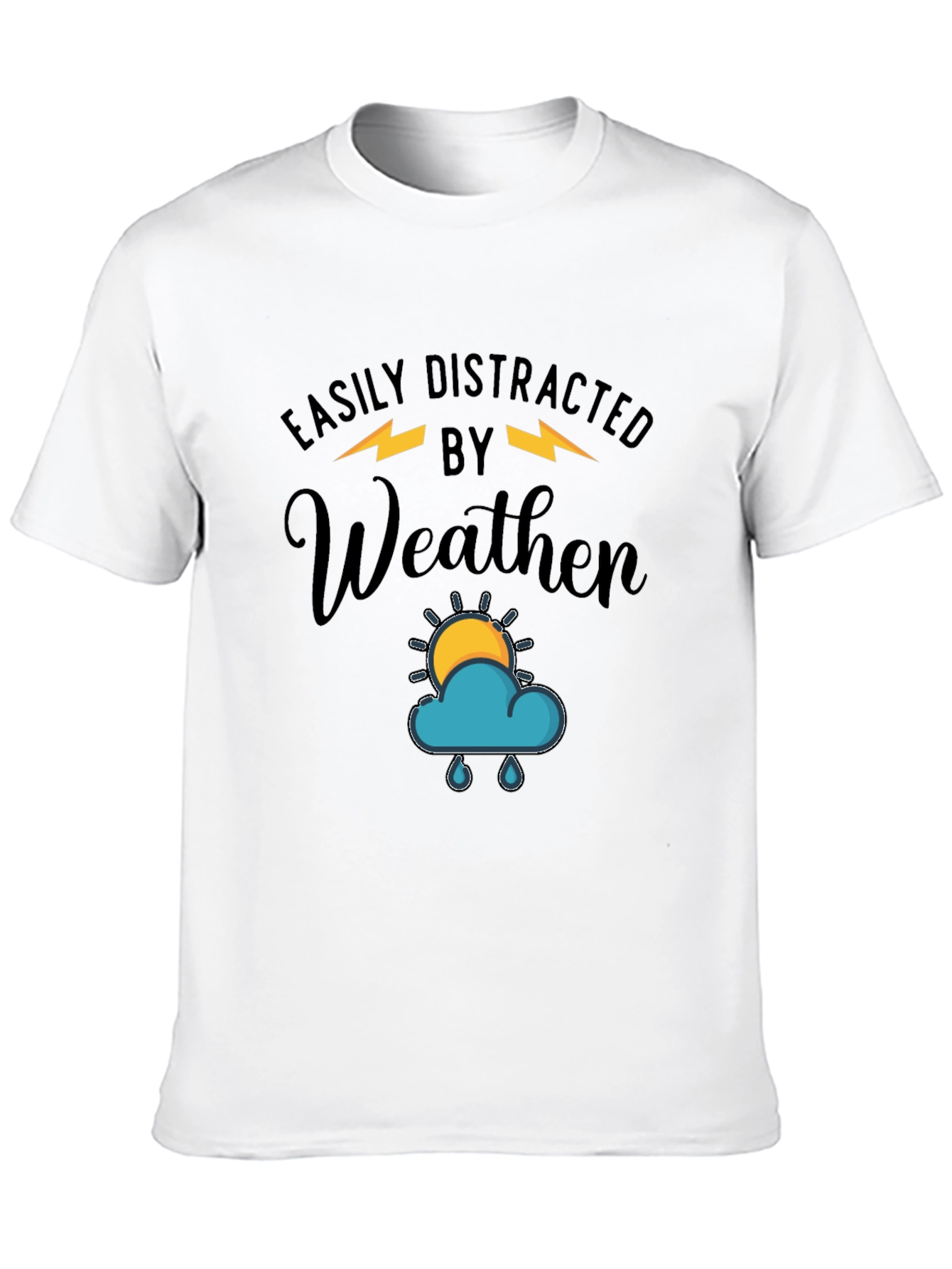 Easily Distracted by Weather Graphic T-Shirt