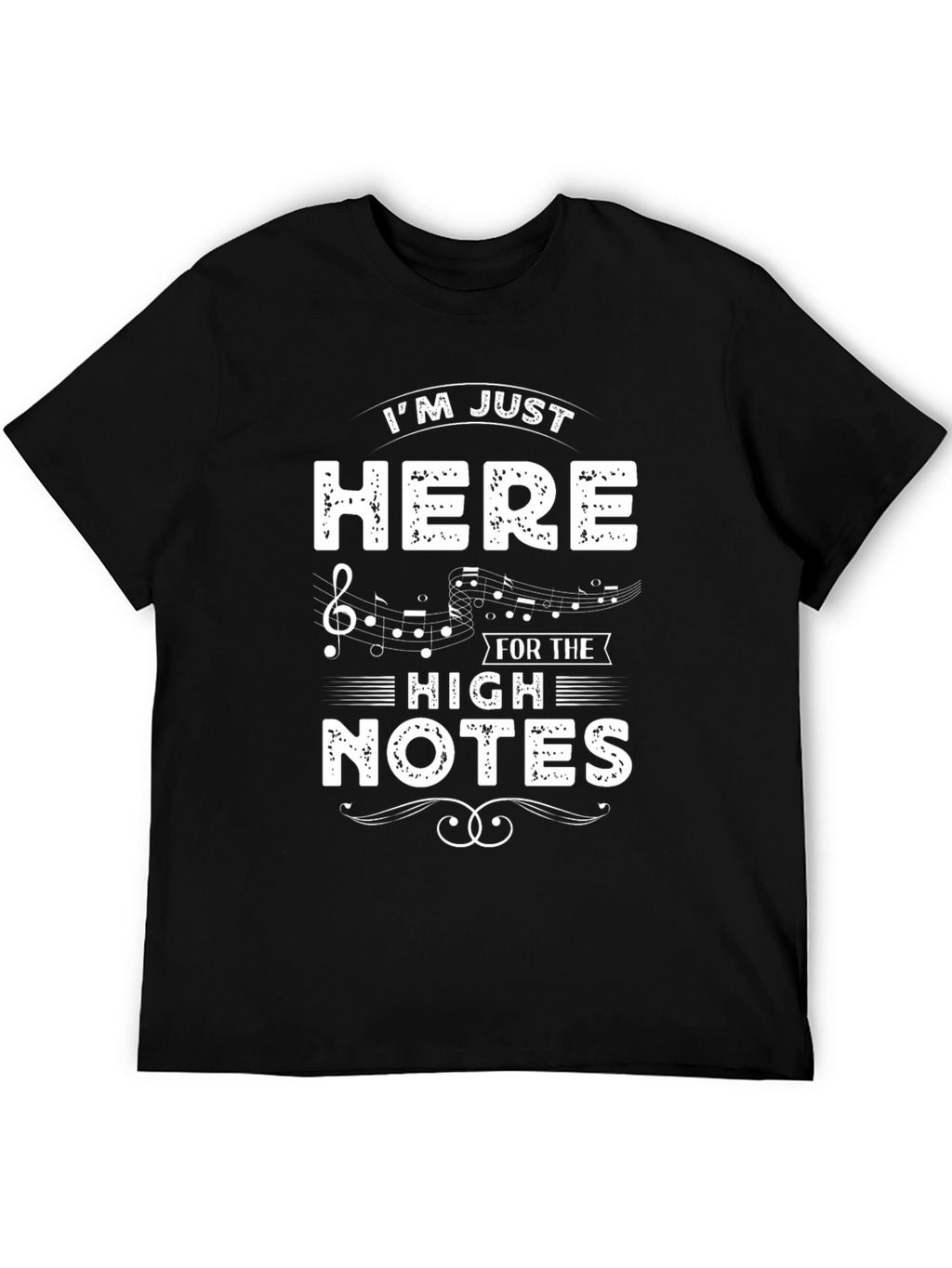 Music Lover T-Shirt - Here for High Notes