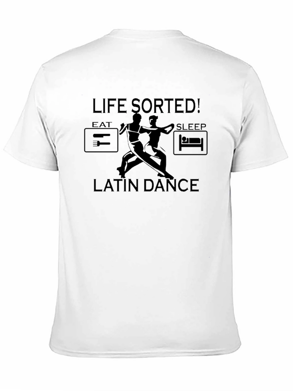 Life Sorted! Latin Dance T-Shirt