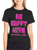 Be Happy T-Shirt - Black Cotton Blend Fun Design