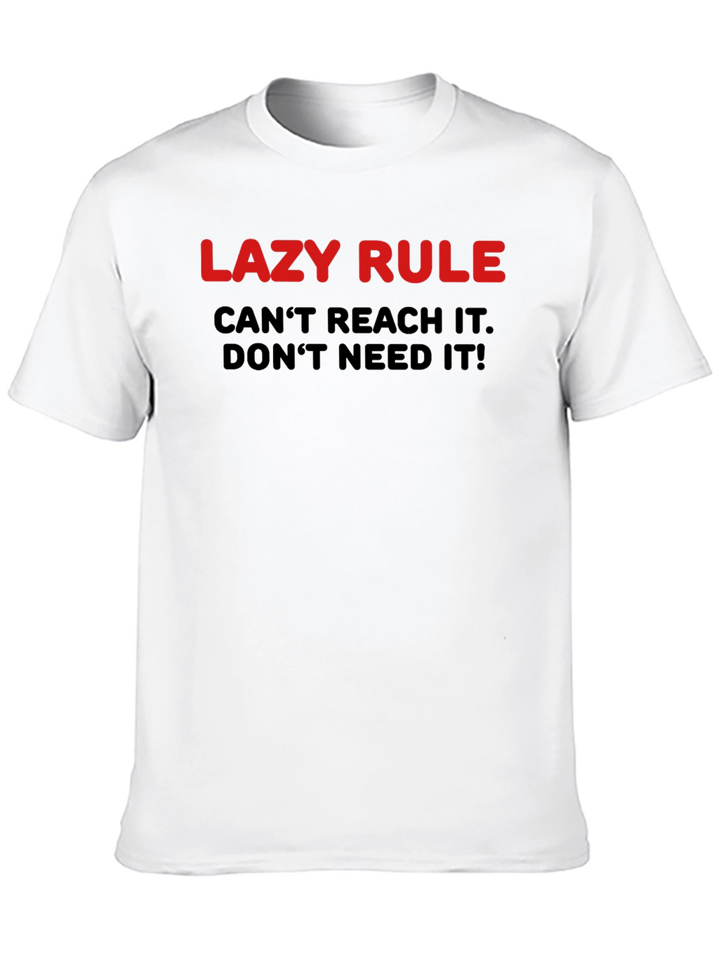 Lazy Rule Graphic T-Shirt - Funny Slogan Tee