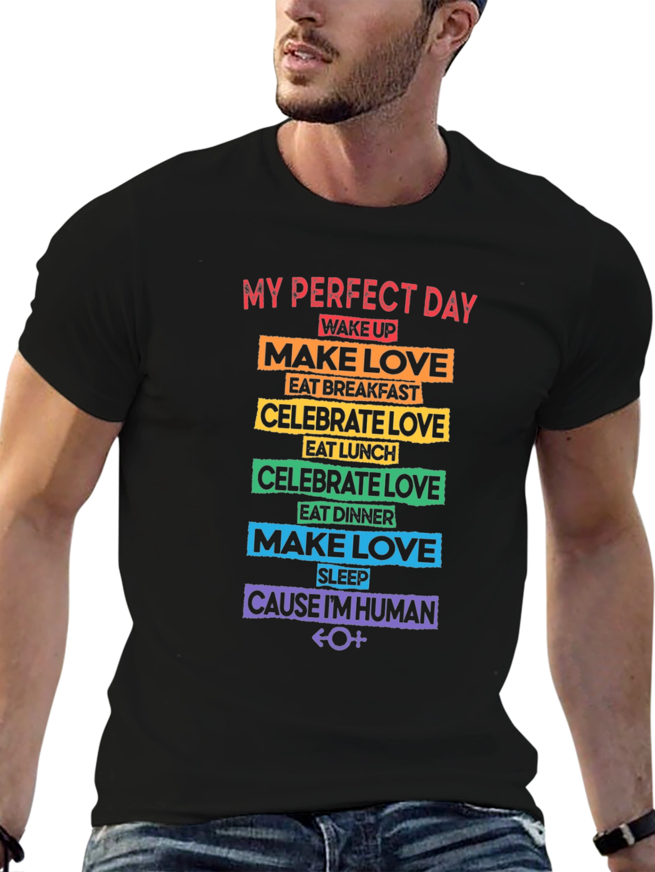 My Perfect Day Rainbow Pride T-Shirt