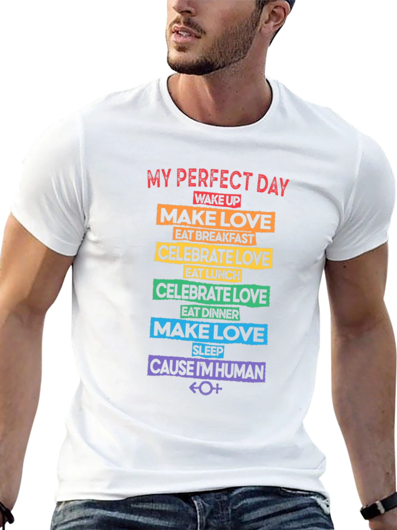 My Perfect Day Rainbow Pride T-Shirt