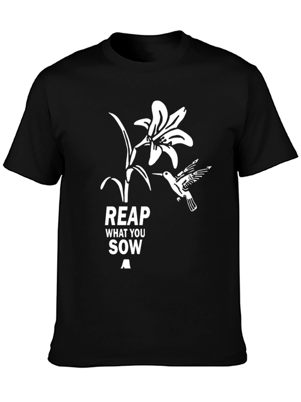 Reap What You Sow Graphic Tee