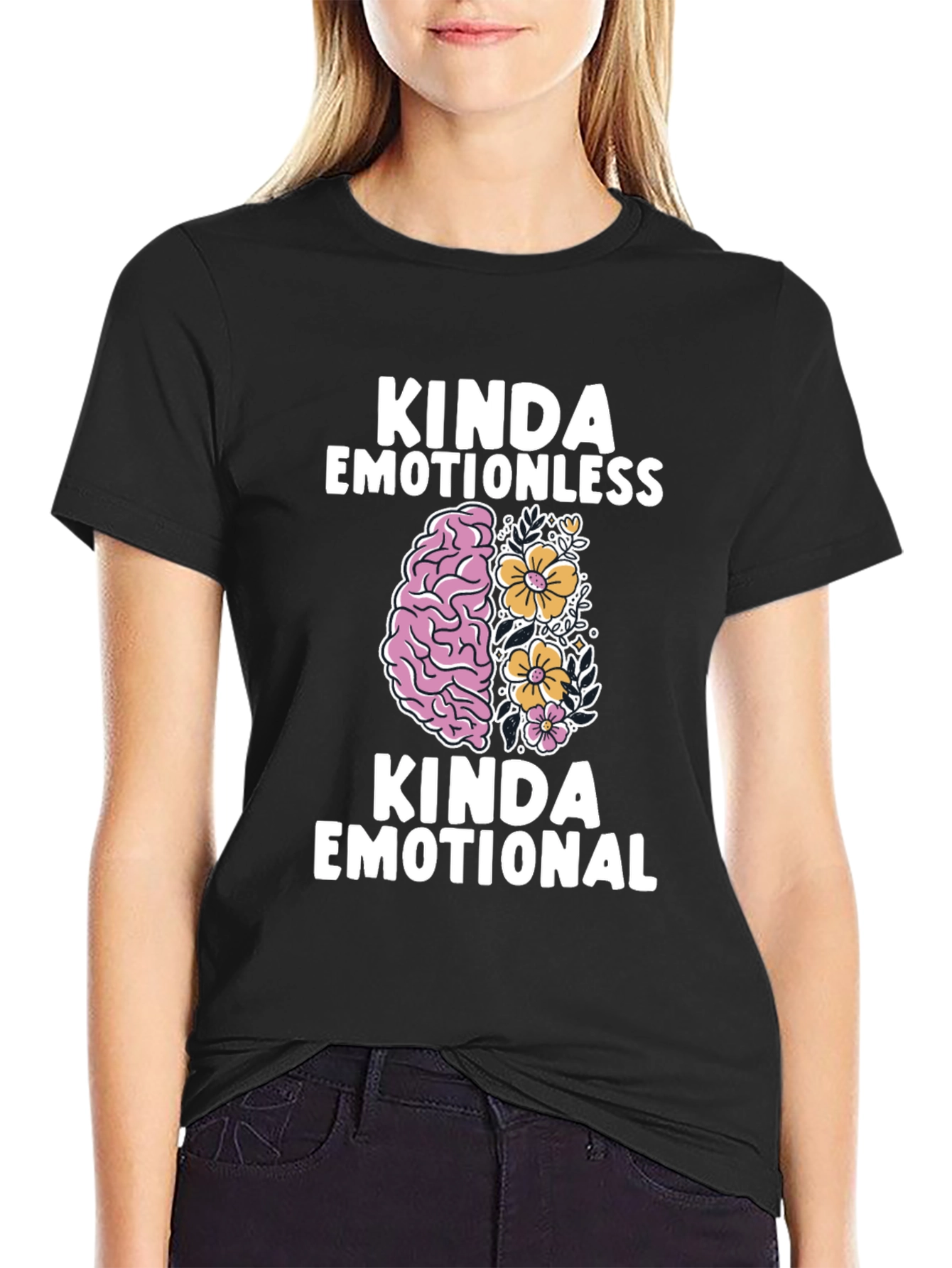 Kinda Emotionless Kinda Emotional Graphic T-Shirt