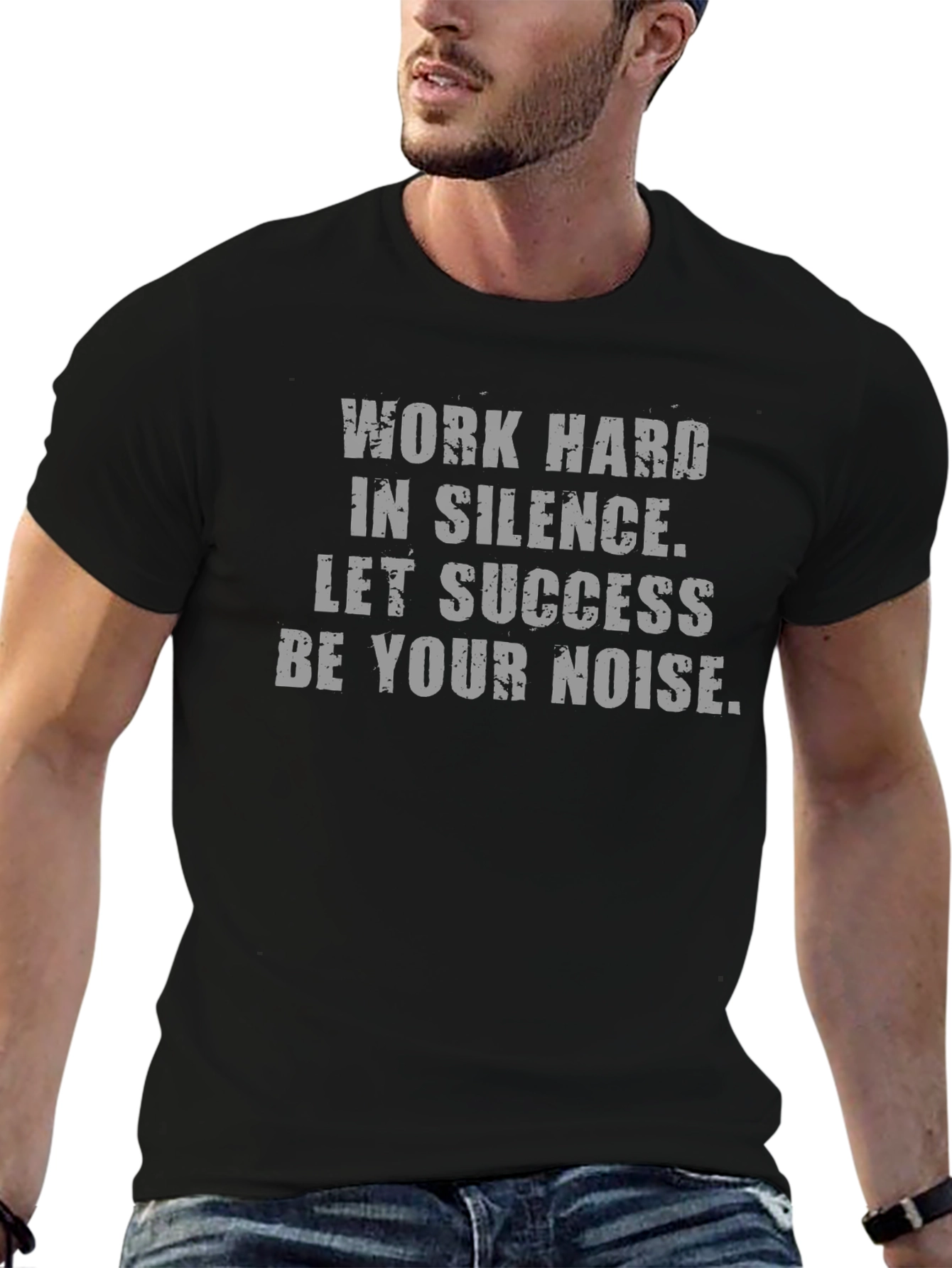Work Hard in Silence T-Shirt