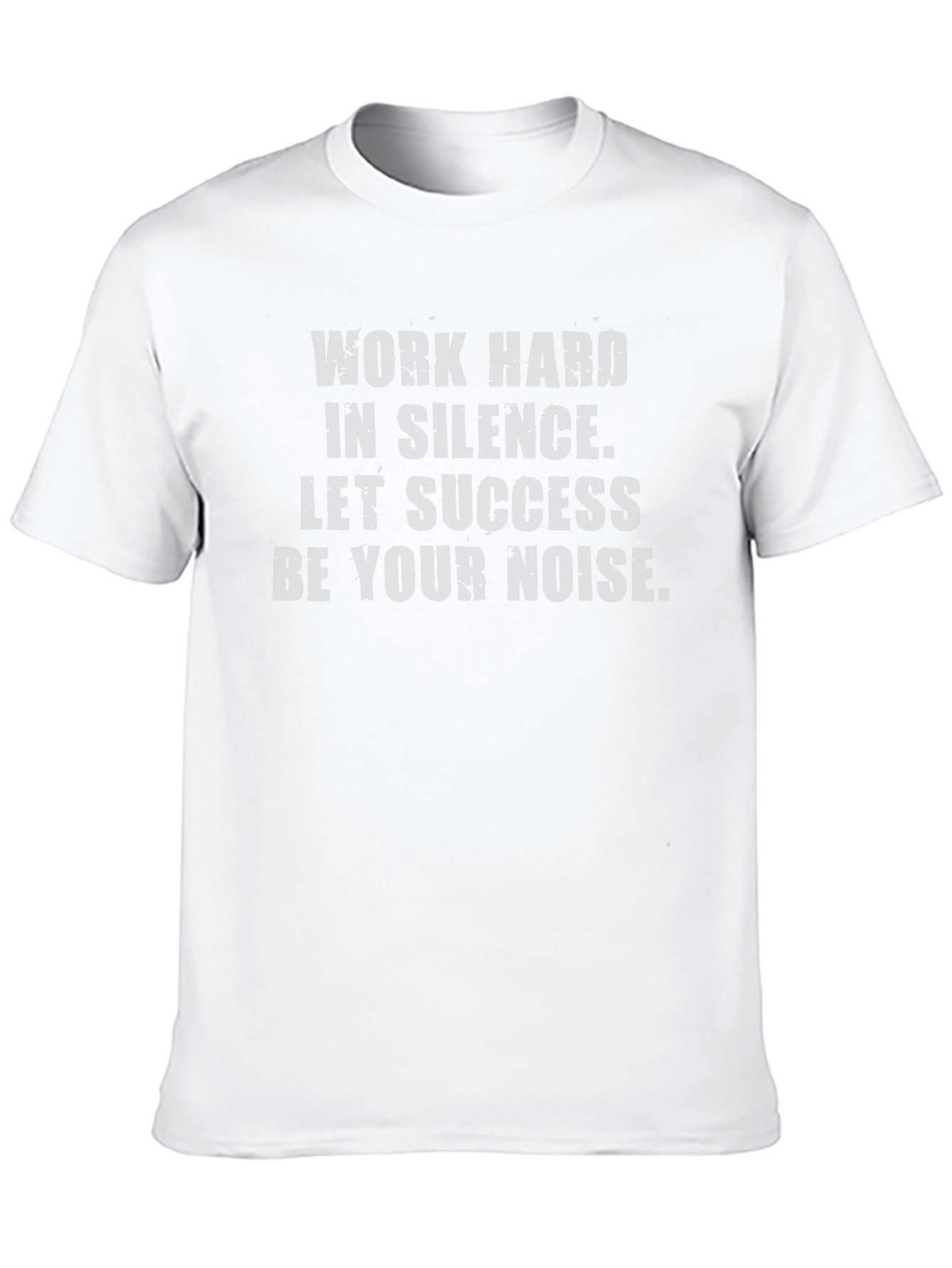 Work Hard in Silence T-Shirt