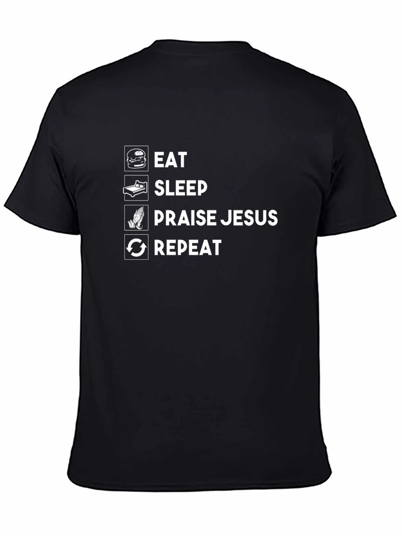 Eat Sleep Praise Jesus Repeat Graphic Tee