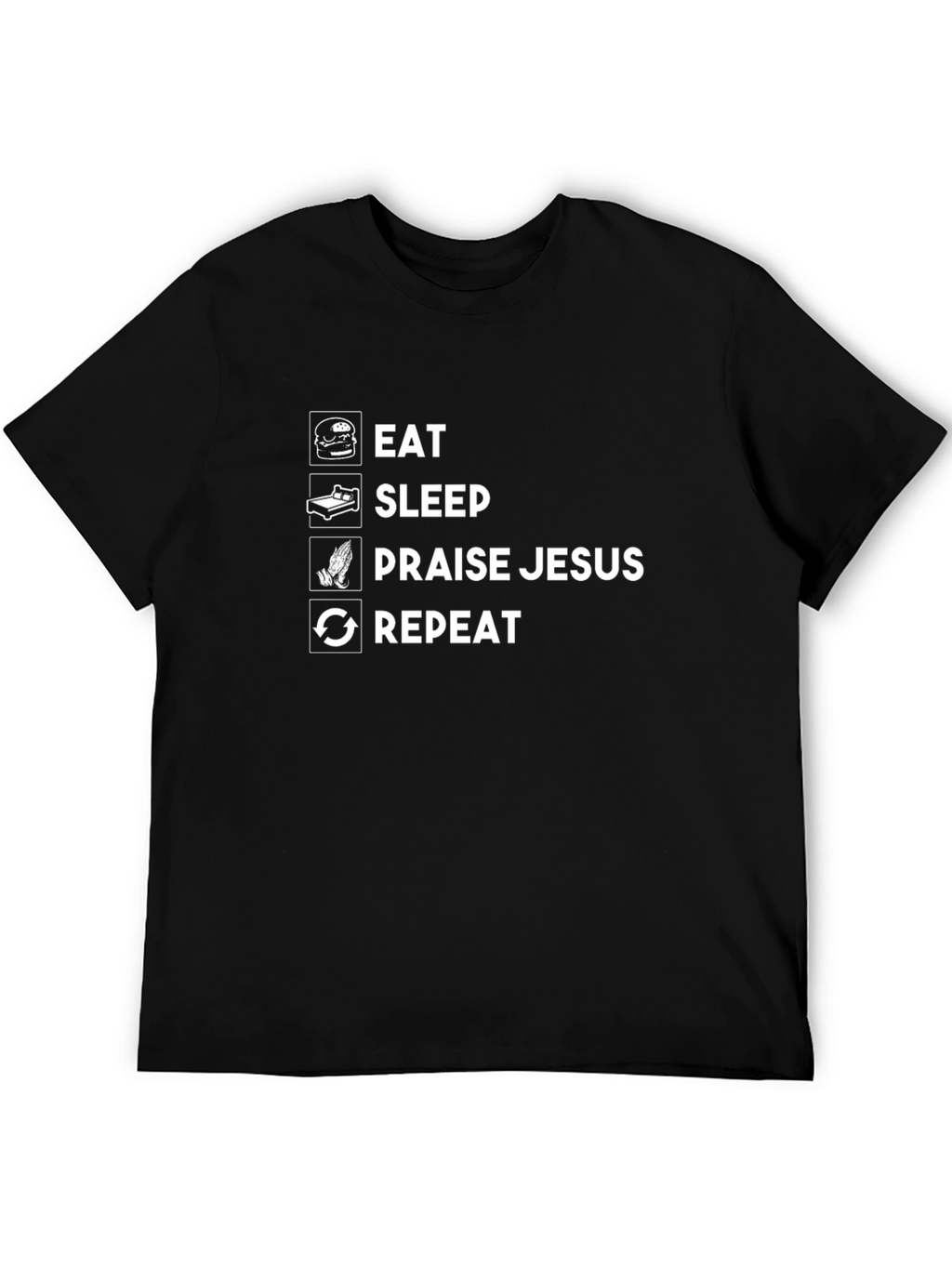Eat Sleep Praise Jesus Repeat Graphic Tee