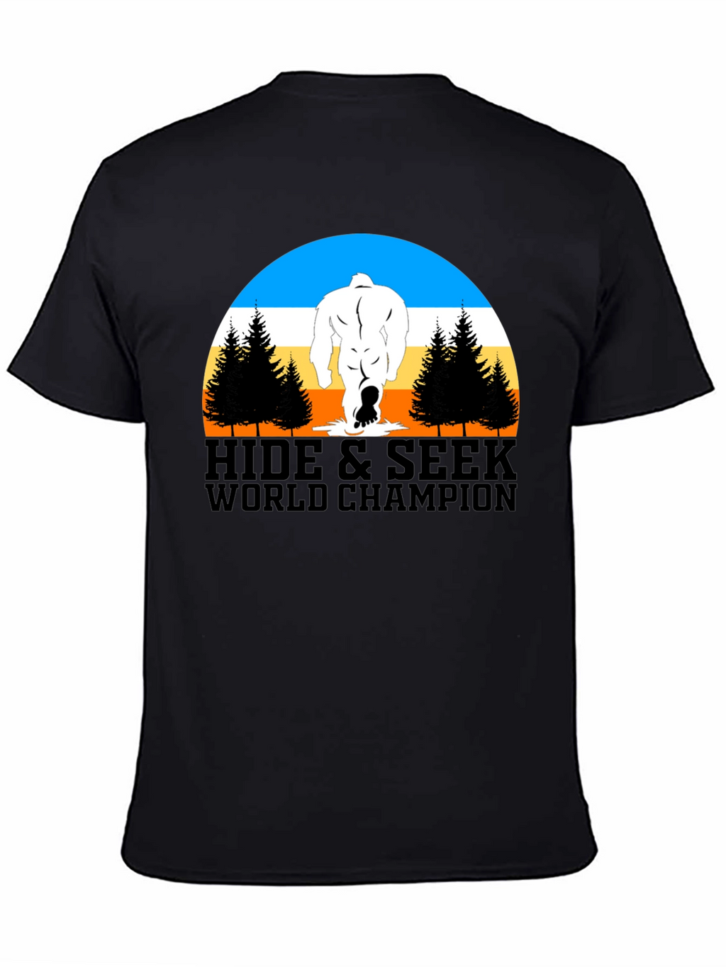 Hide & Seek World Champion Bigfoot T-Shirt