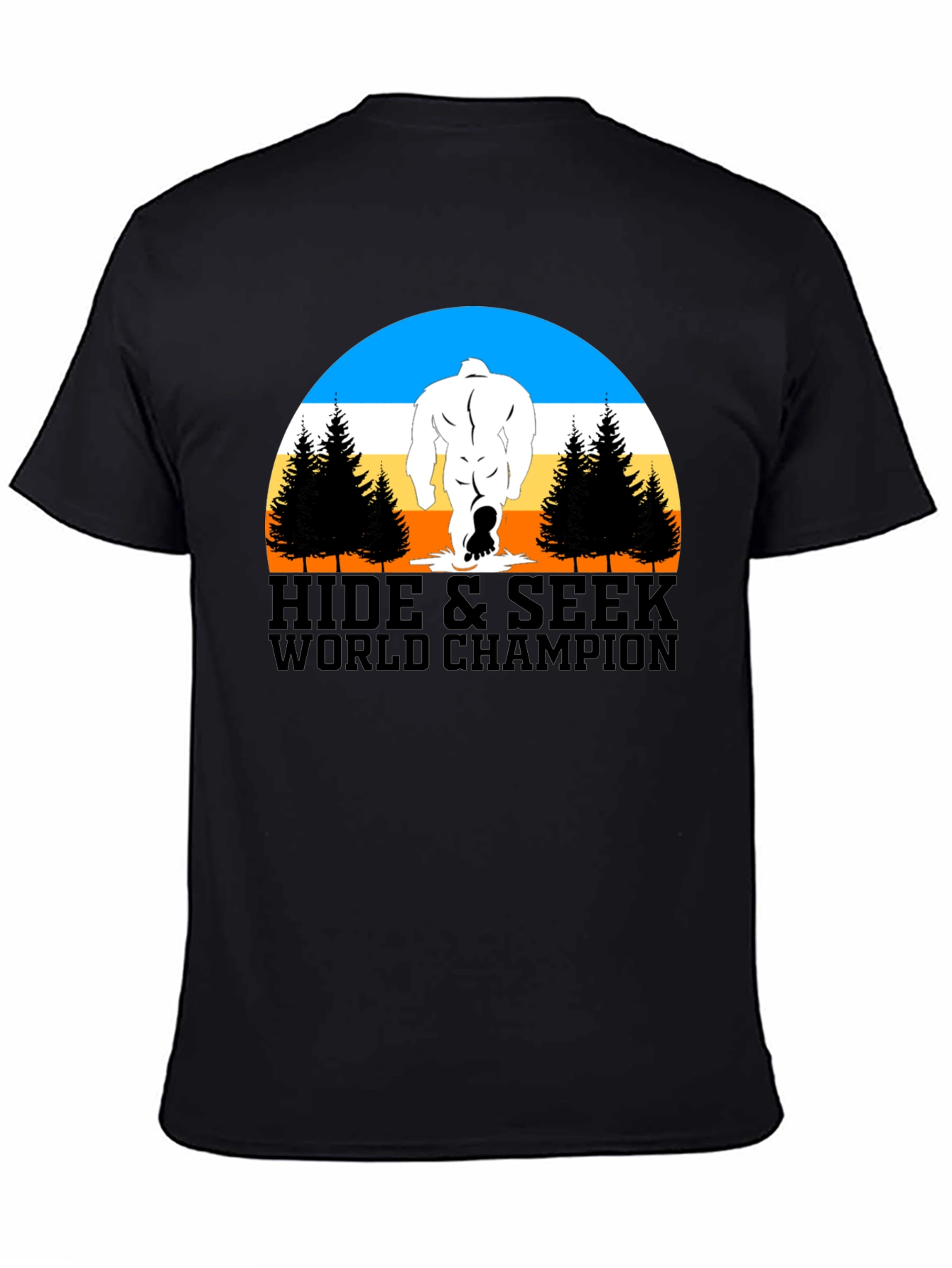 Hide & Seek World Champion Bigfoot T-Shirt