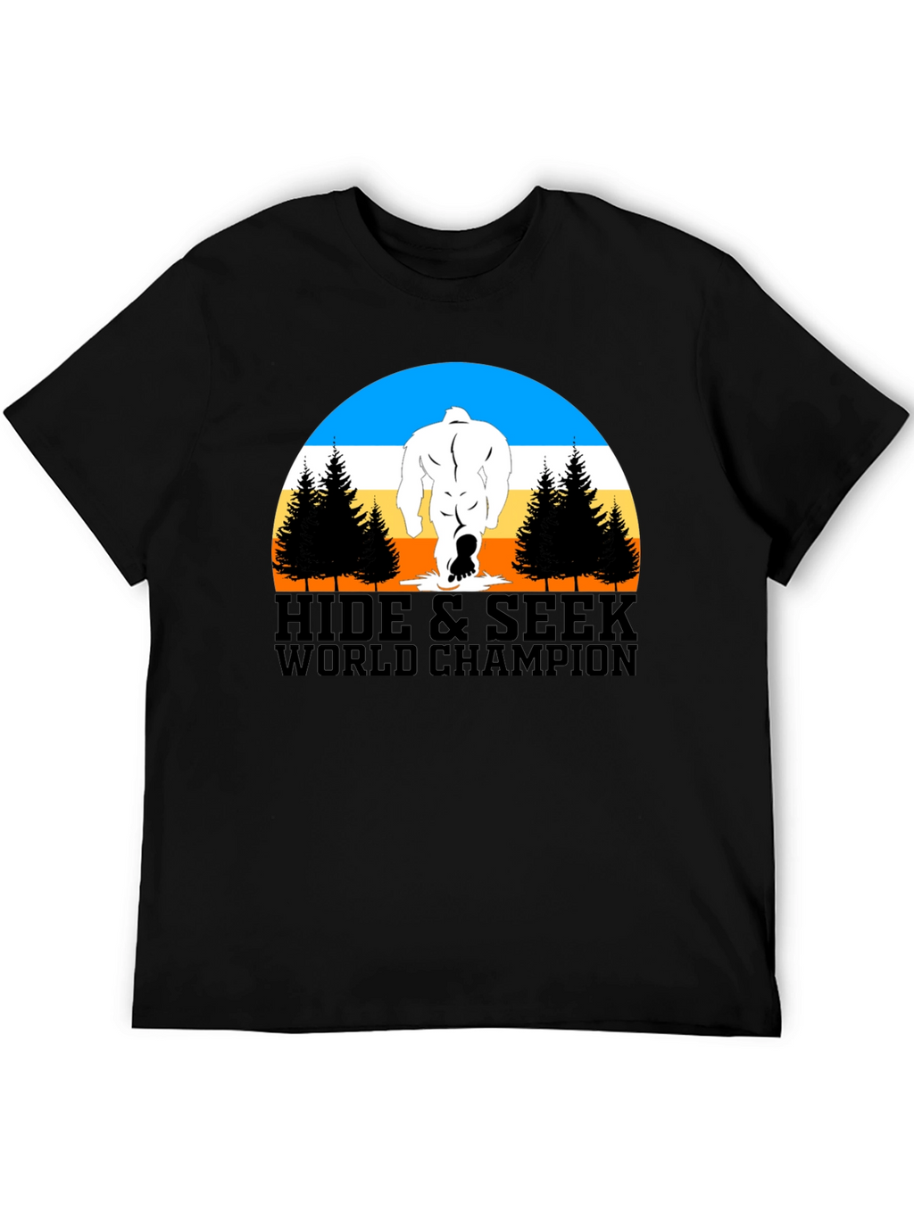 Hide & Seek World Champion Bigfoot T-Shirt
