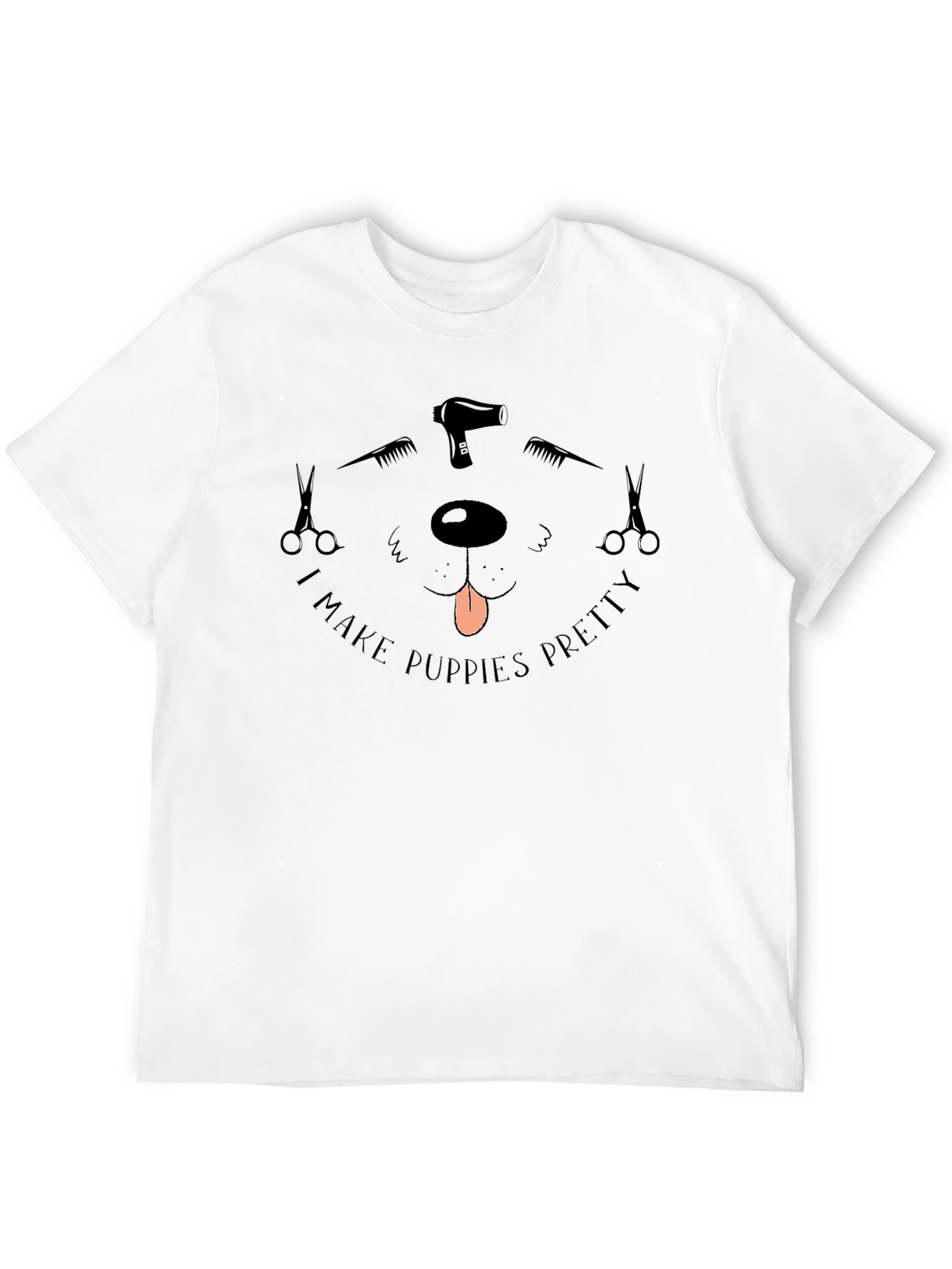Puppy Groomer T-Shirt - I Make Puppies Pretty