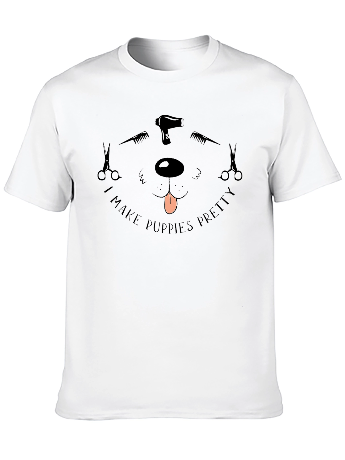 Puppy Groomer T-Shirt - I Make Puppies Pretty