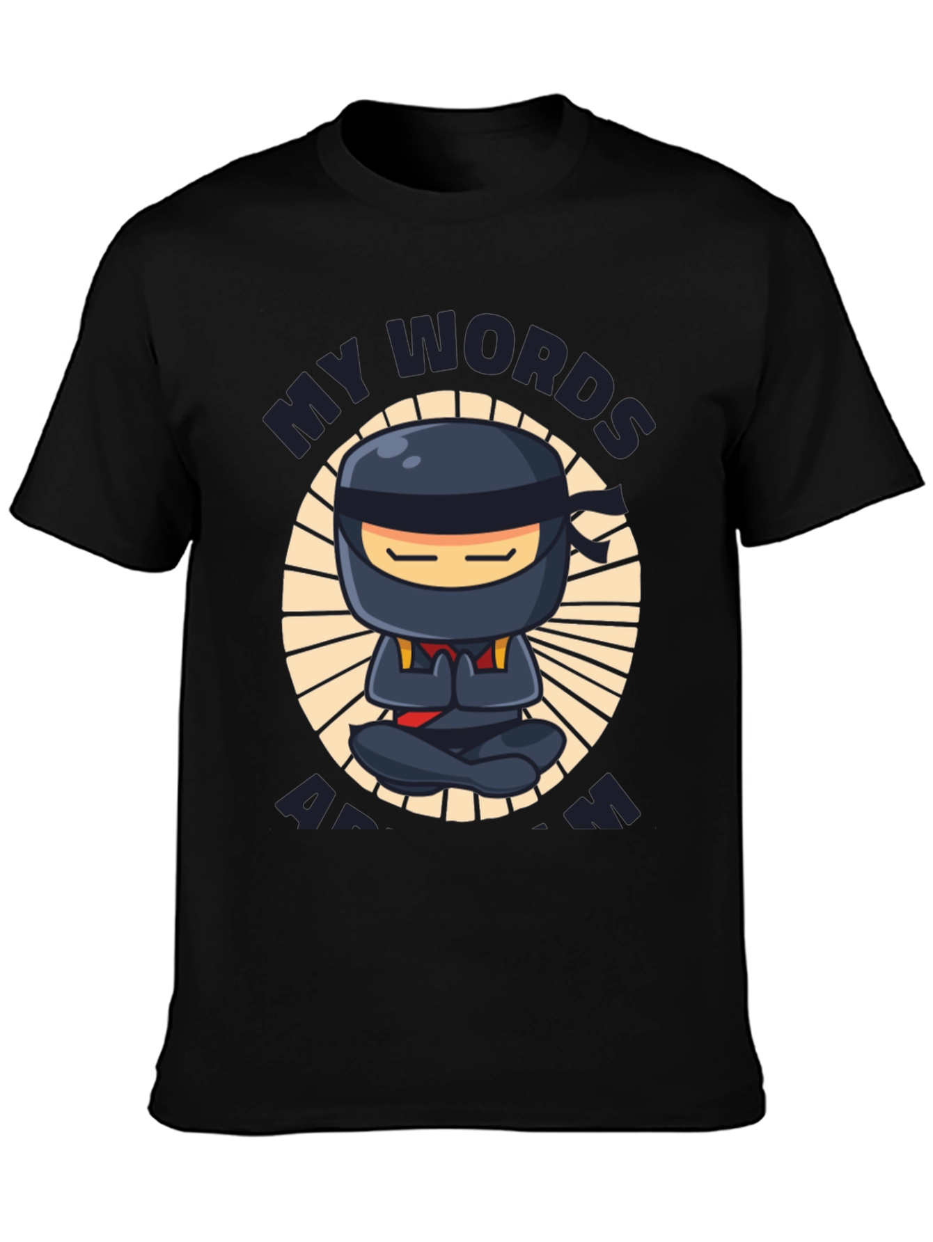 Ninja Words Are Wisdom T-Shirt