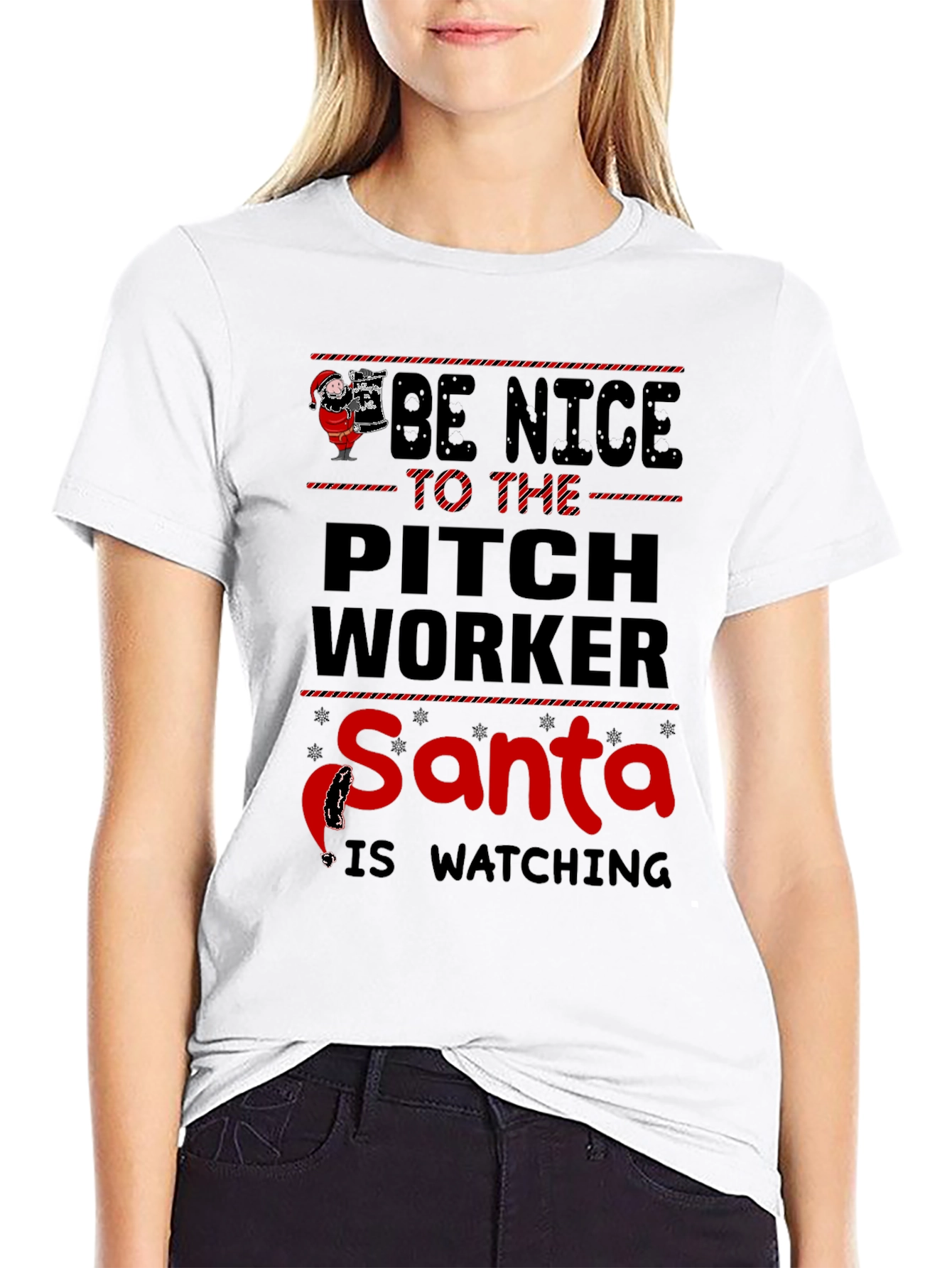 Be Nice to the Pitch Worker Santa T-Shirt