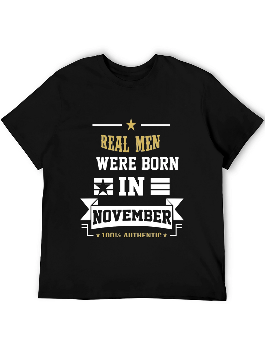 Real Men Born in November T-Shirt