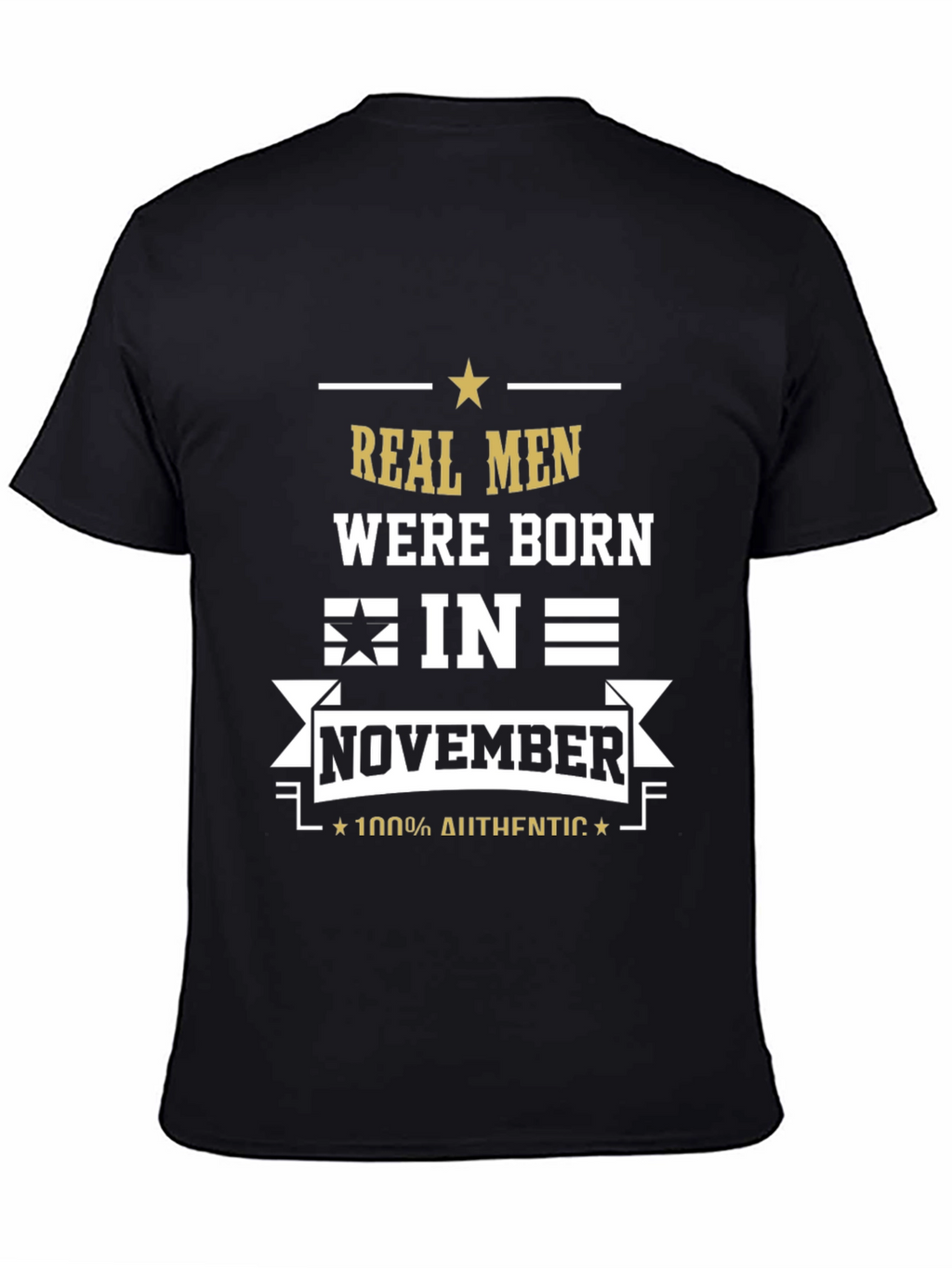 Real Men Born in November T-Shirt
