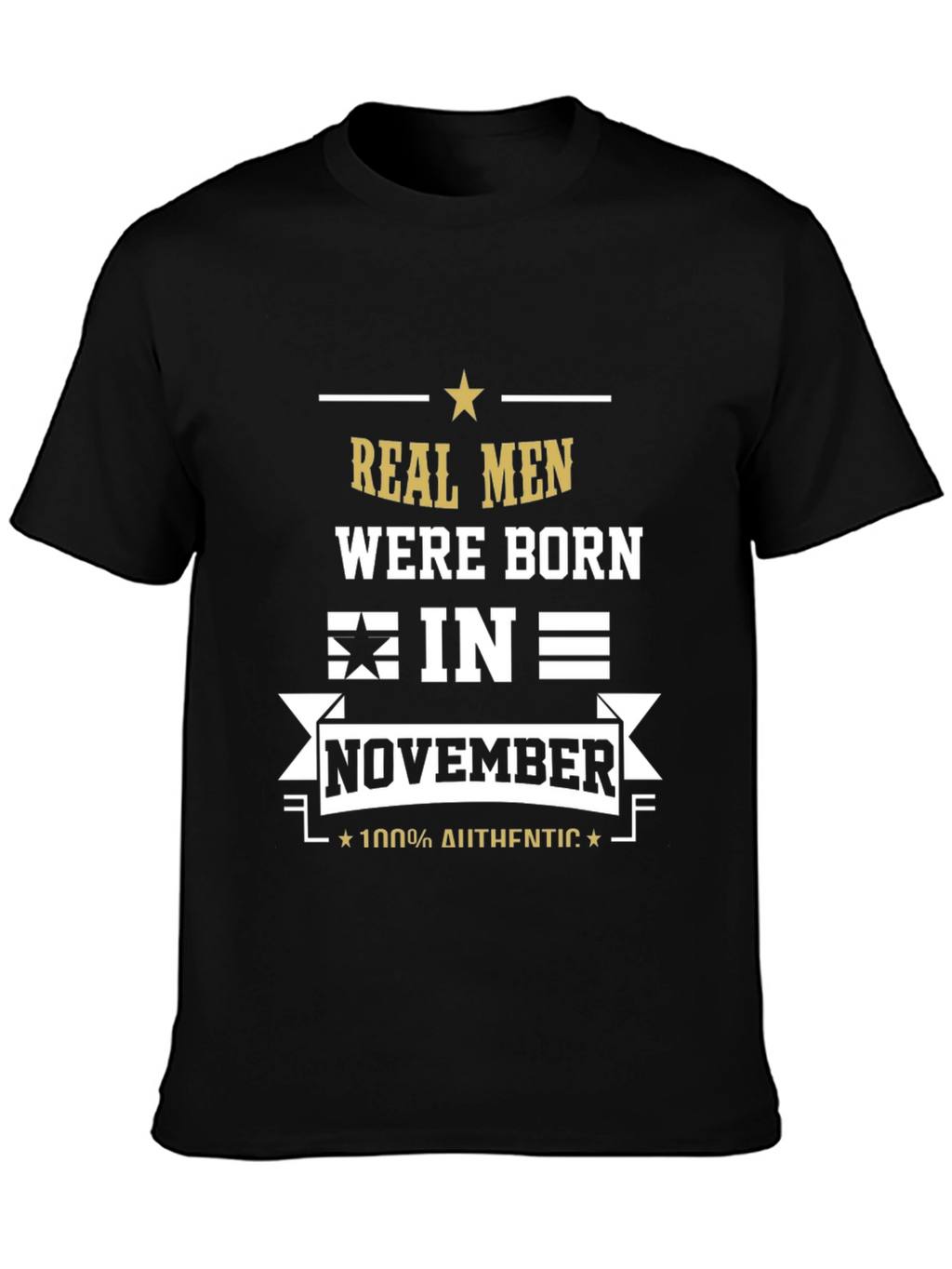Real Men Born in November T-Shirt