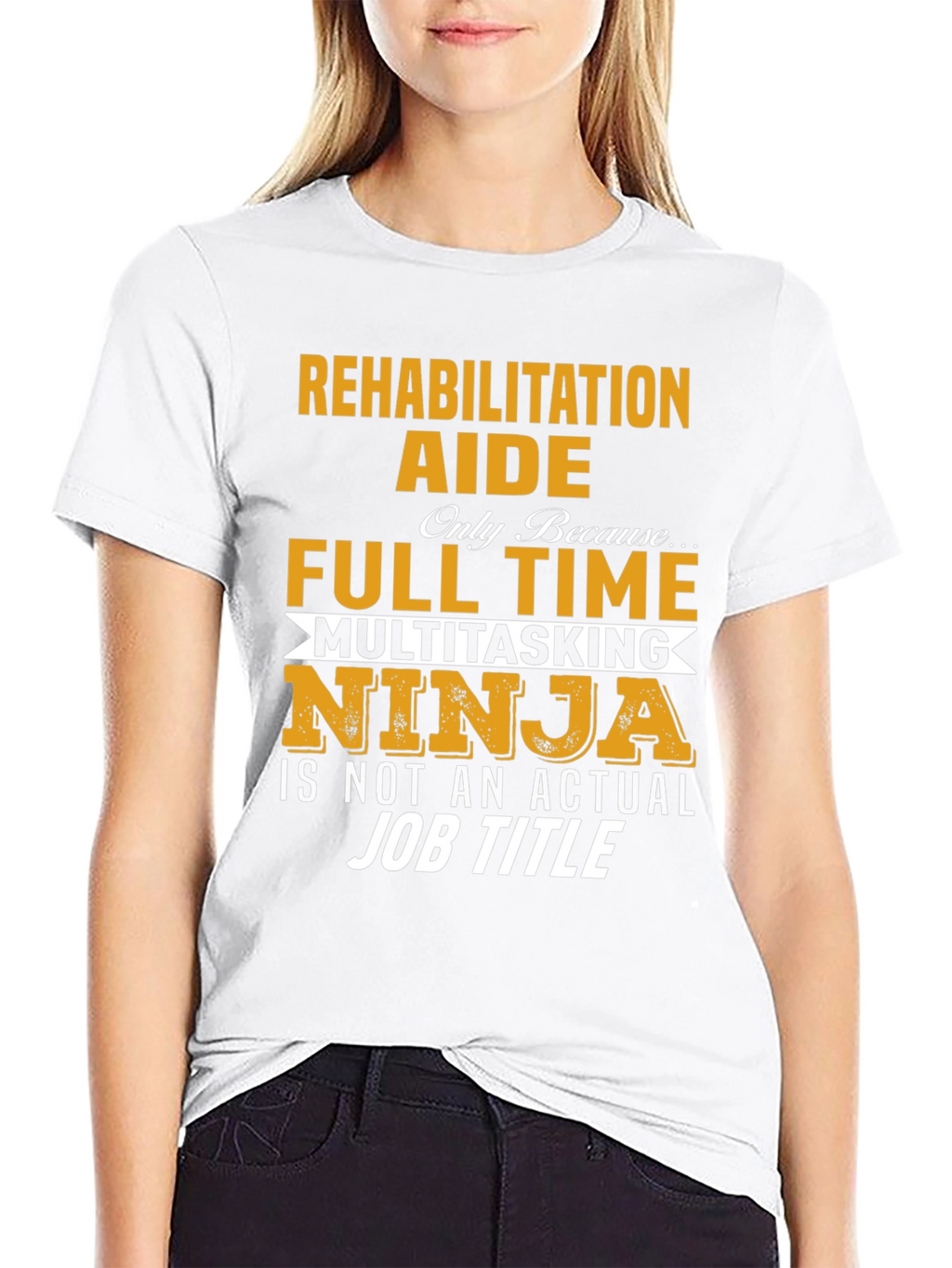 Rehabilitation Aide T-Shirt - Multitasking Ninja