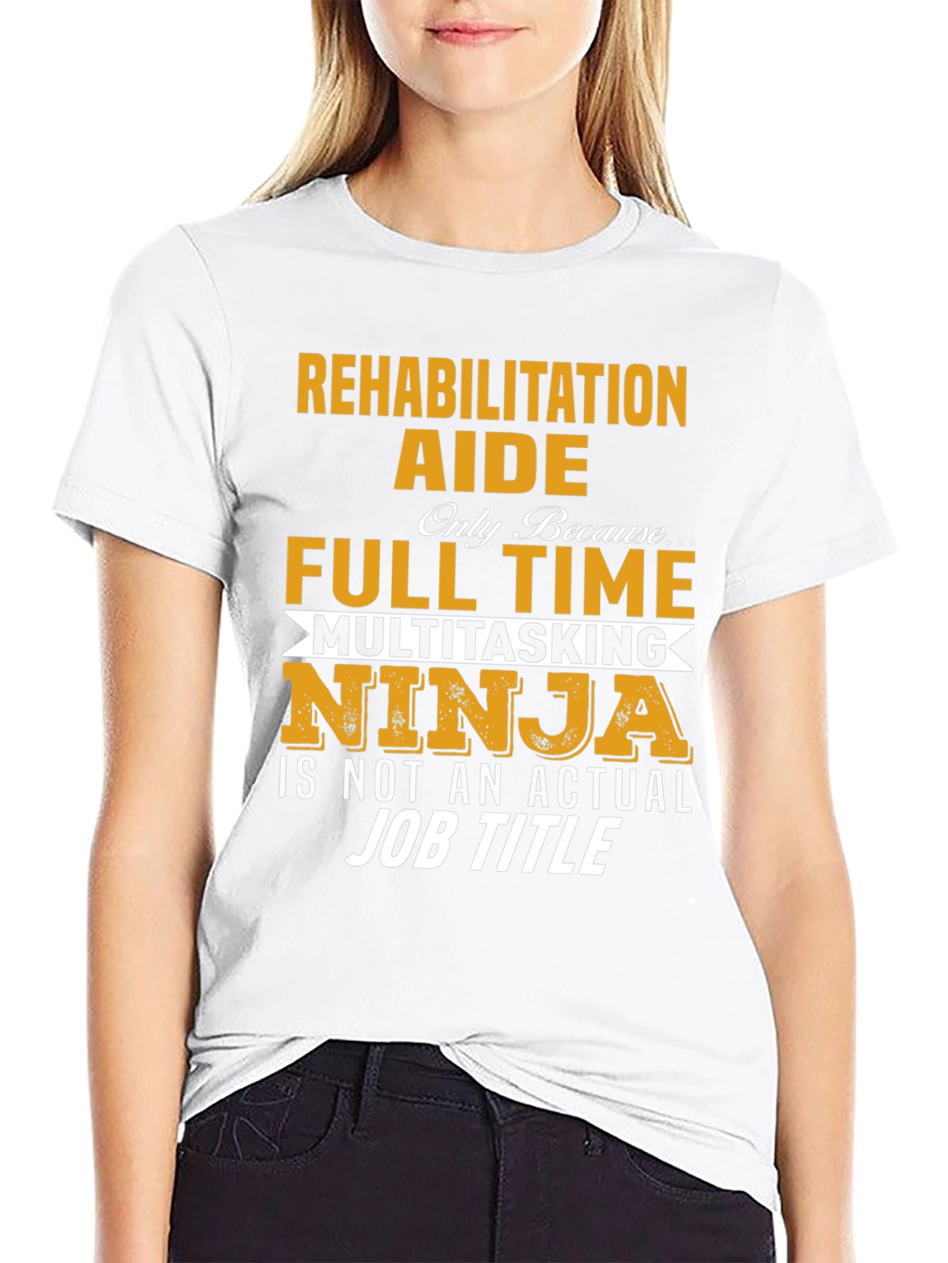 Rehabilitation Aide T-Shirt - Multitasking Ninja