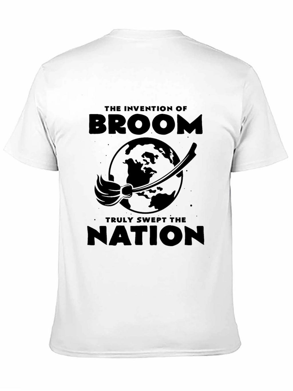 Invention of Broom Funny T-Shirt