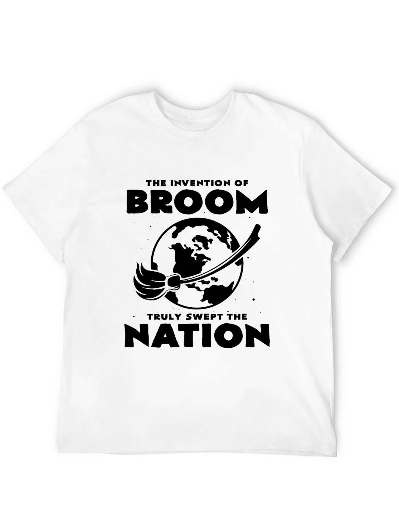 Invention of Broom Funny T-Shirt