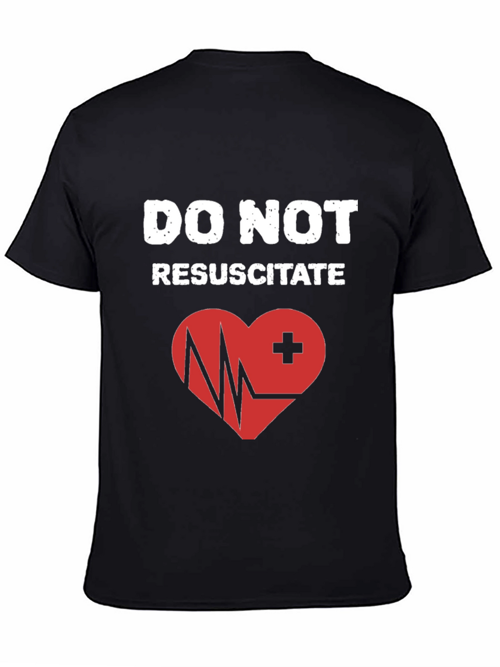 Do Not Resuscitate Graphic T-Shirt - Heart Design