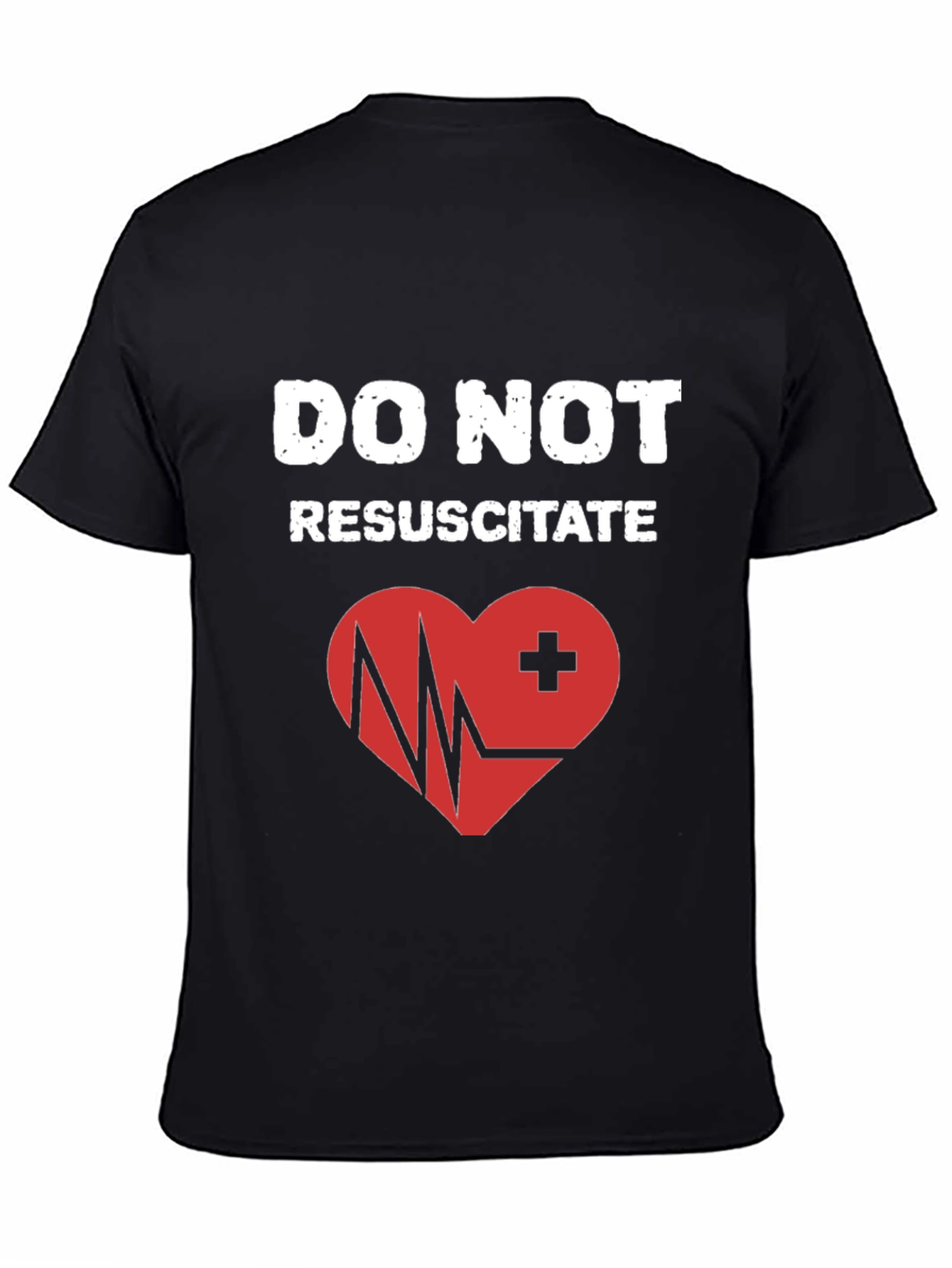 Do Not Resuscitate Graphic T-Shirt - Heart Design