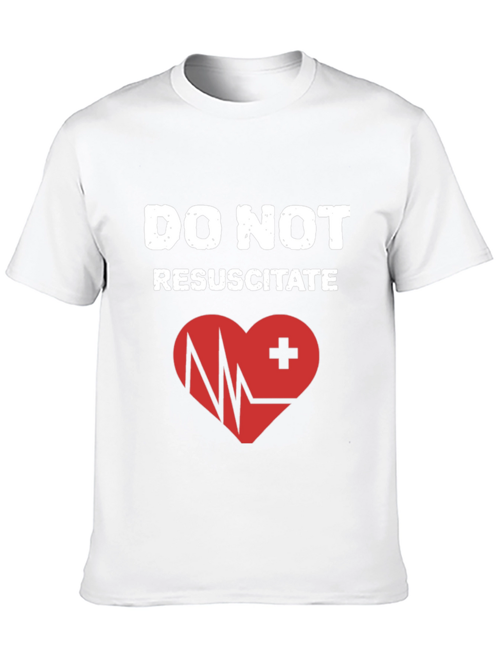 Do Not Resuscitate Graphic T-Shirt - Heart Design