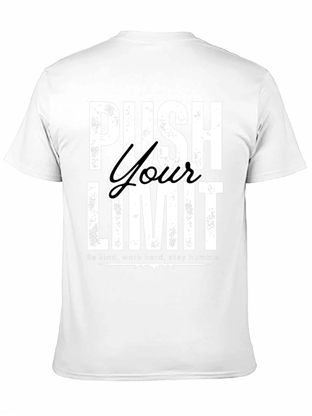 Push Your Limit Graphic T-Shirt