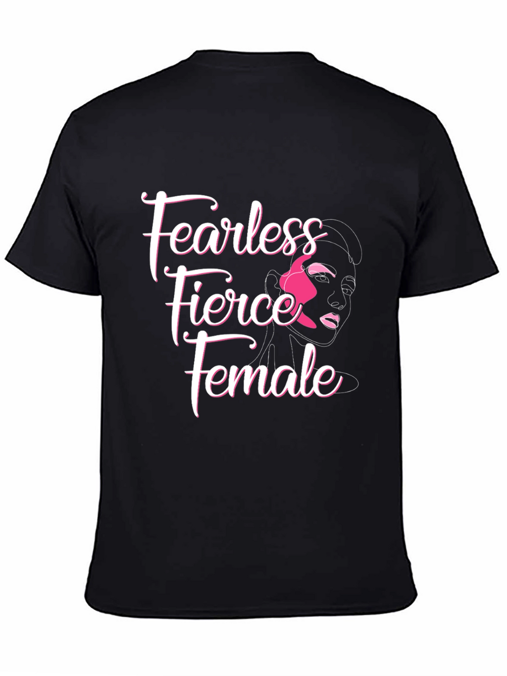 Fearless Fierce Female Graphic T-Shirt
