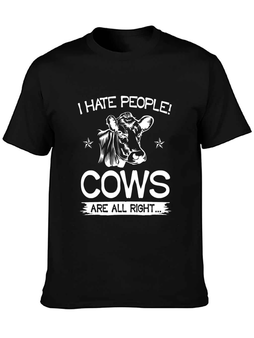 I Hate People Cows Are Alright T-Shirt