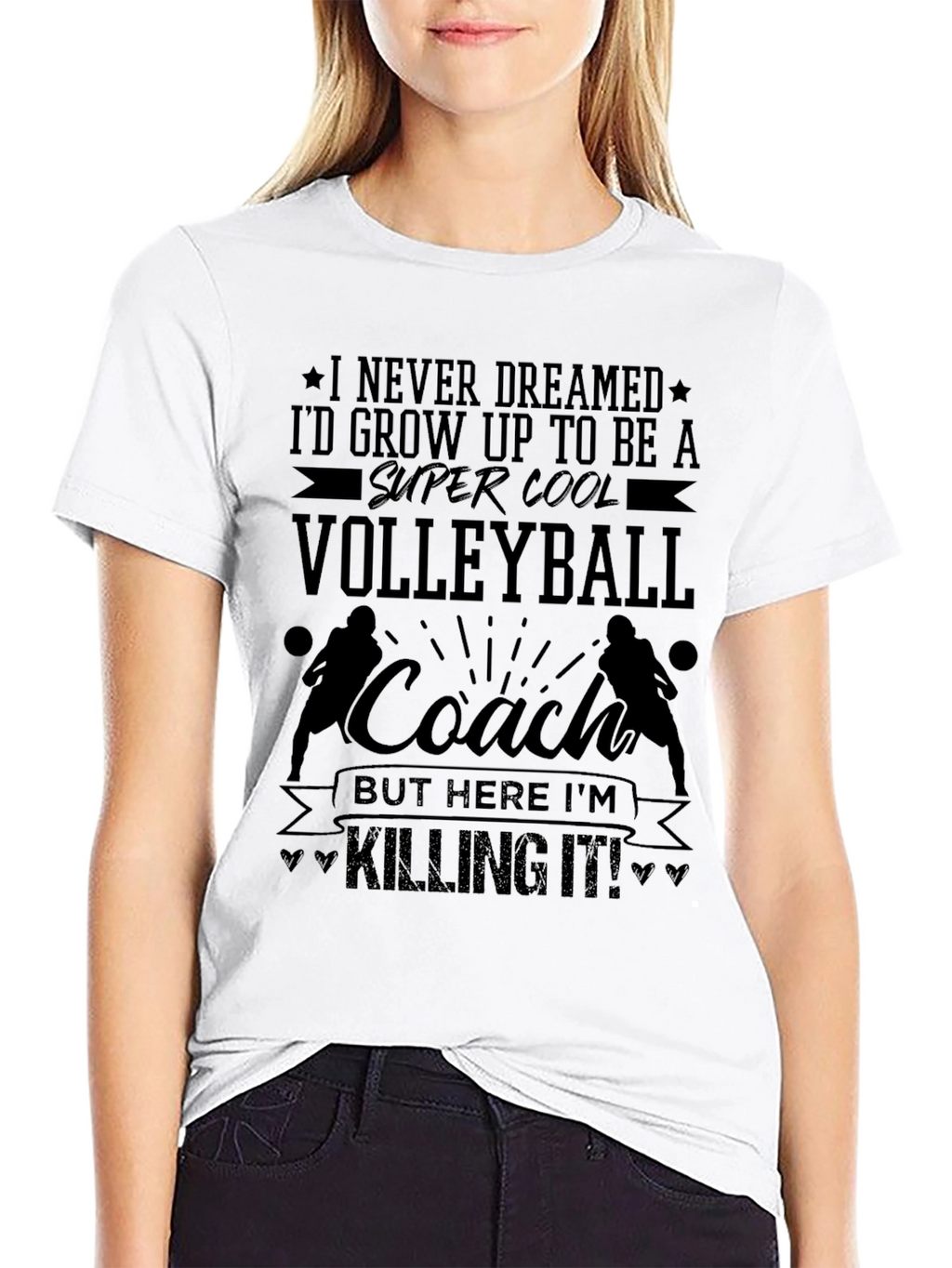 Volleyball Coach T-Shirt - Killing It!